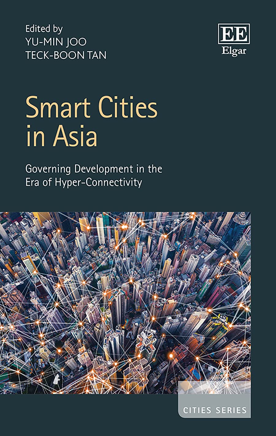 Smart Cities in Asia: Governing Development in the Era of Hyper-Connectivity Social Sciences
