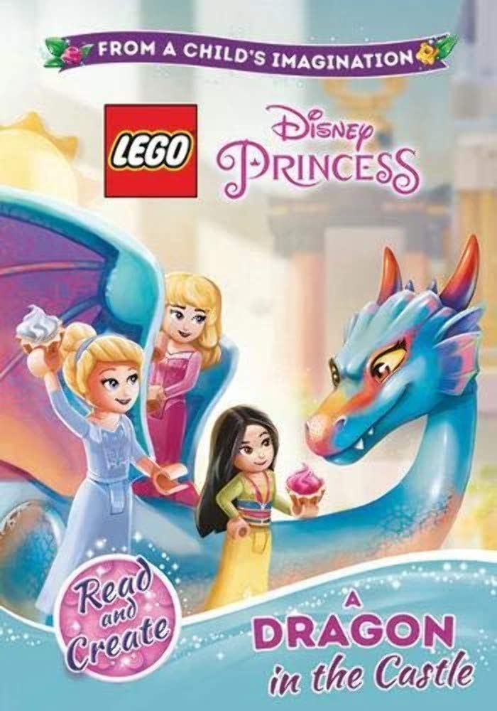 Dragon in the Castle (Chapter Book Lego Princess) Novels & Short Stories