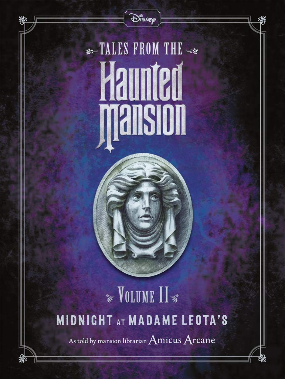 Disney Tales From The Haunted Mansion Volume II Midnight at Madame Leota's (Haunted Mansions Disney) Novels & Short Stories