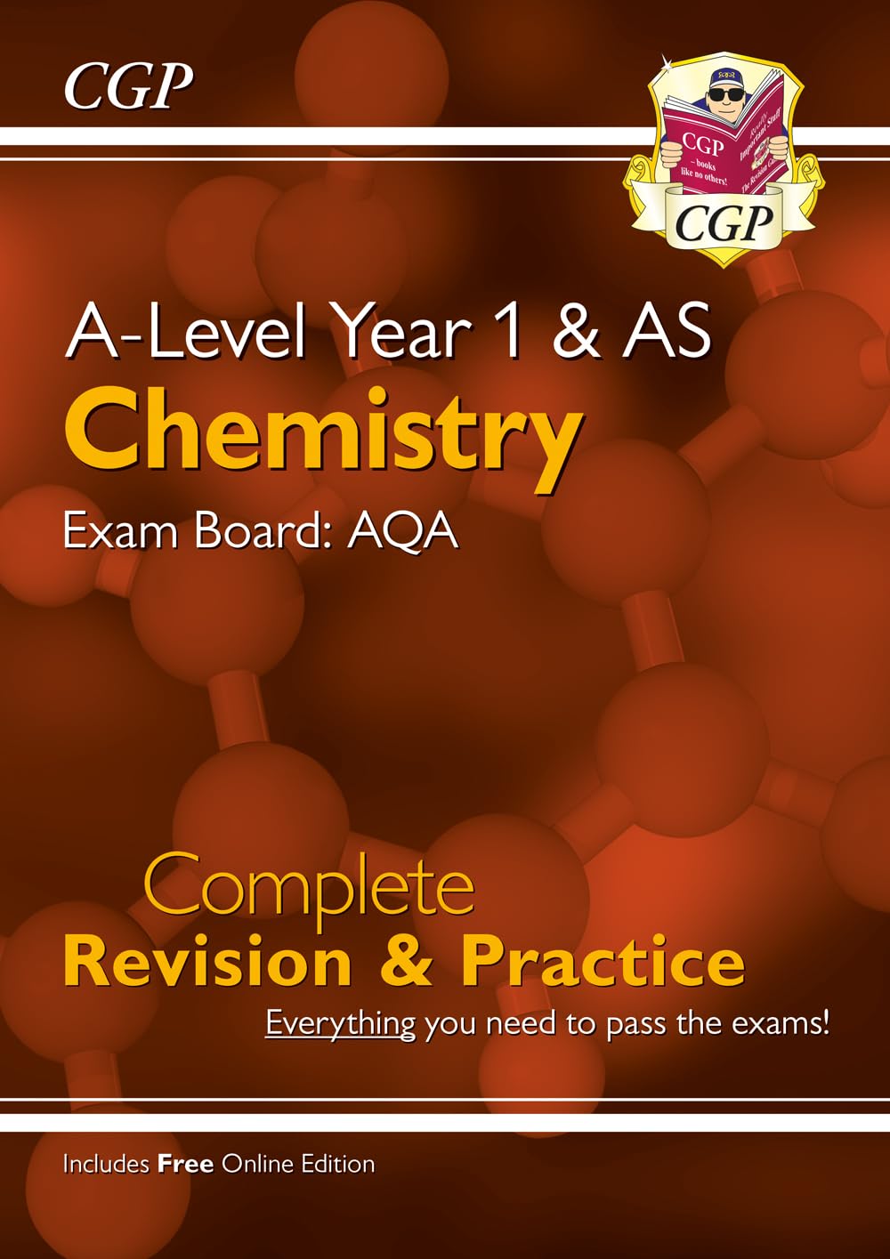 A-Level Chemistry: AQA Year 1 & AS Complete Revision & Practice with Online Edition (CGP AQA A-Level Chemistry) Natural Sciences