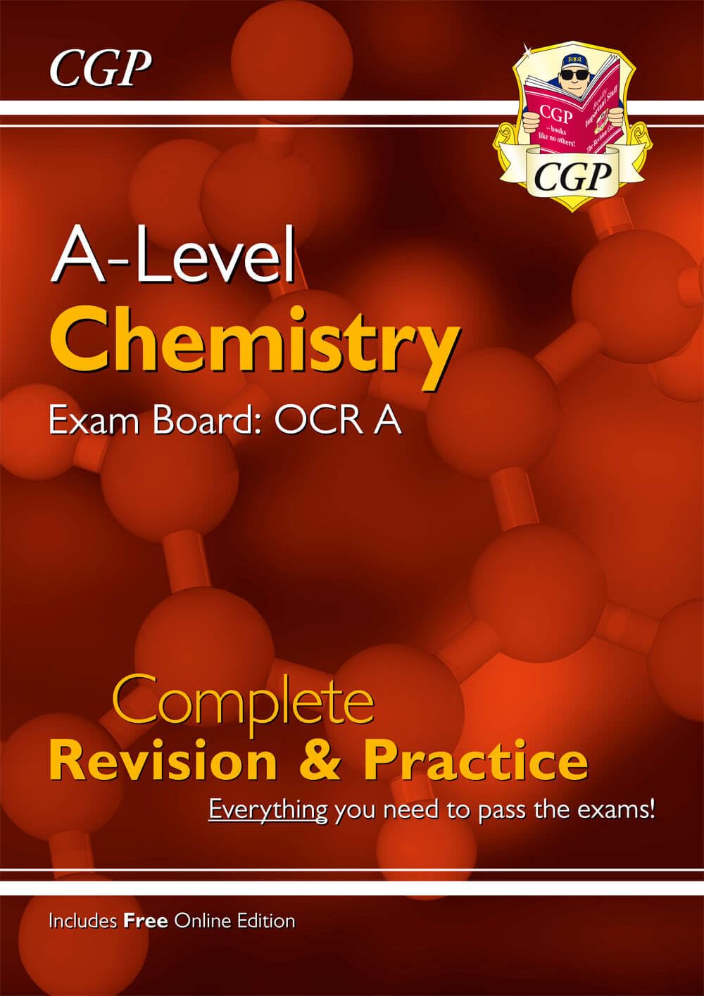 A-Level Chemistry: OCR A Year 1 & 2 Complete Revision & Practice with Online Edition (CGP OCR A A-Level Chemistry) Natural Sciences