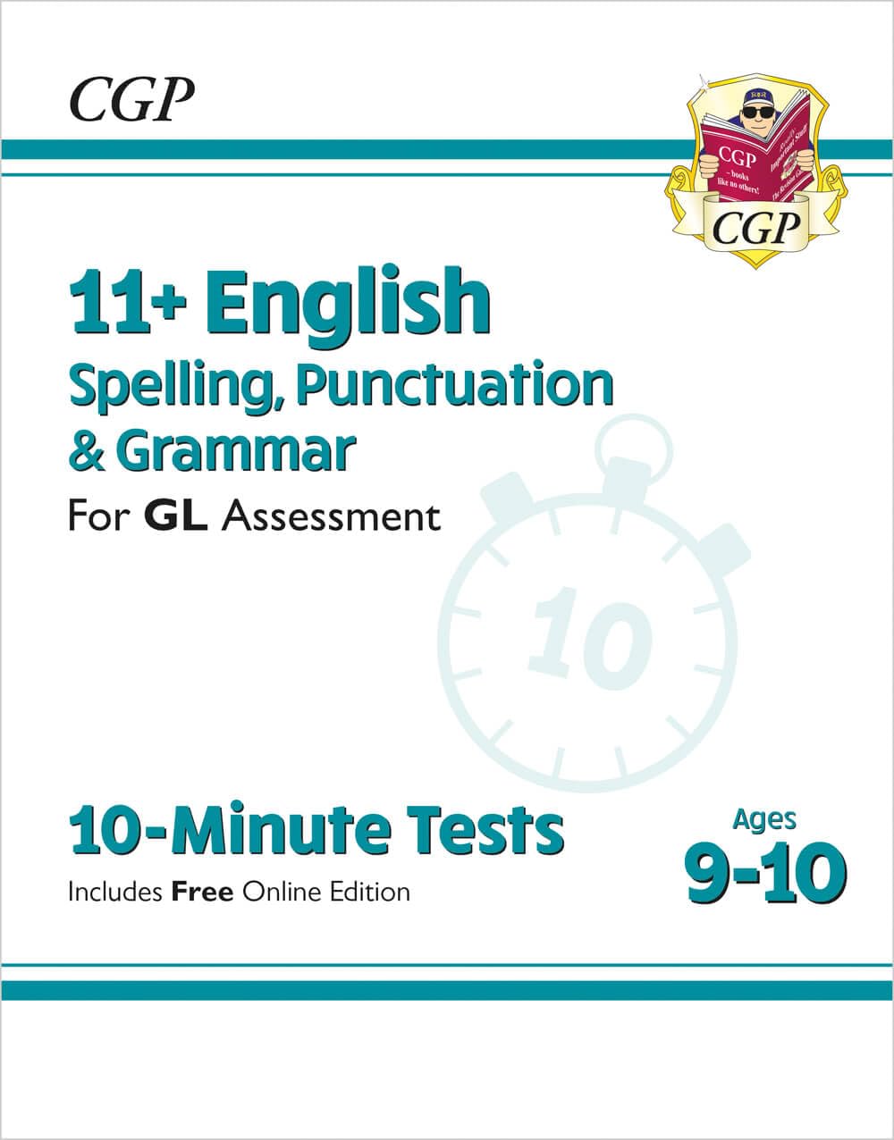 11+ GL 10-Minute Tests: English Spelling, Punctuation & Grammar - Ages 9-10 (with Onl Ed) (CGP GL 11+ Ages 9-10) Reading Aloud & Learning to Read