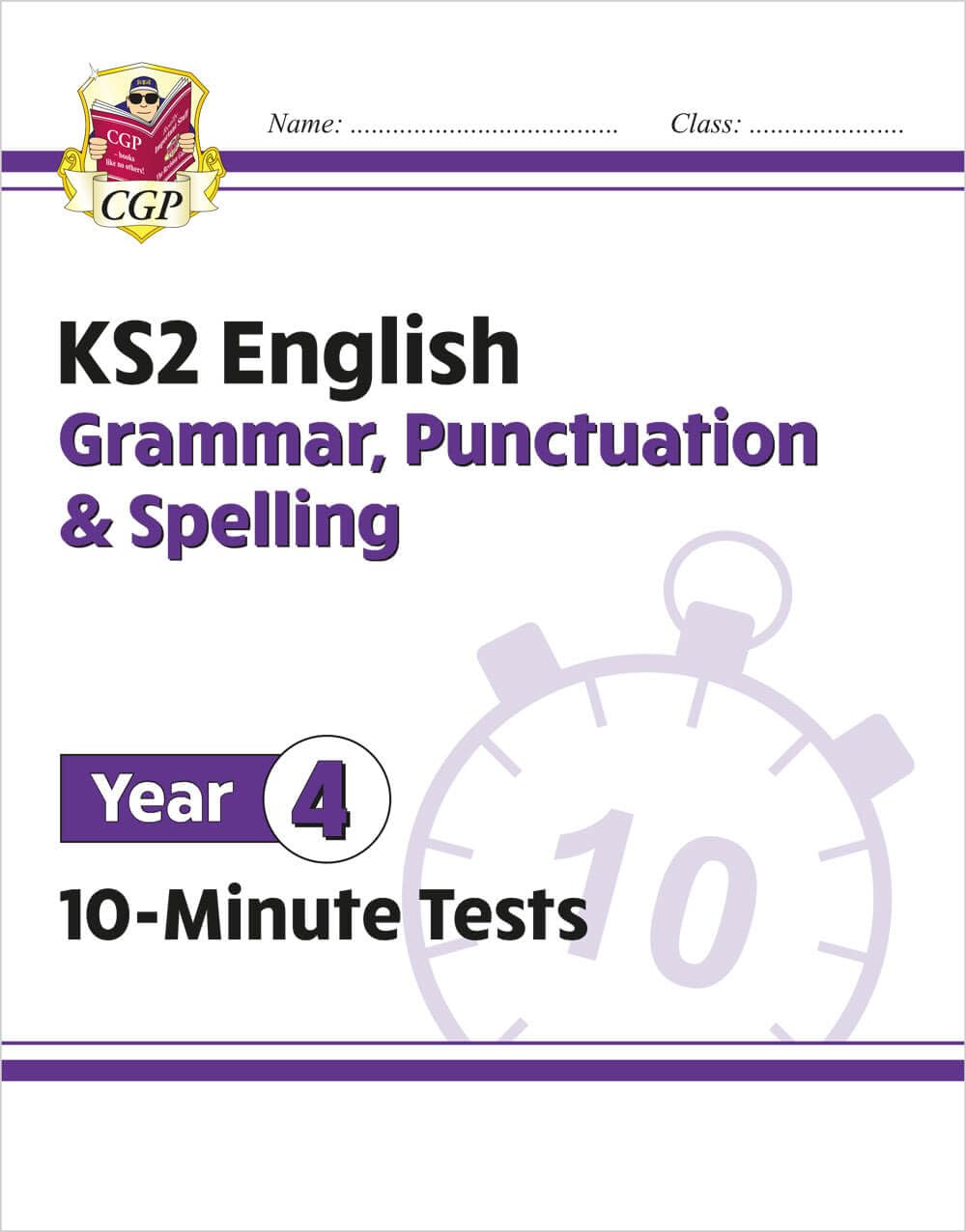 KS2 Year 4 English 10-Minute Tests: Grammar, Punctuation & Spelling book