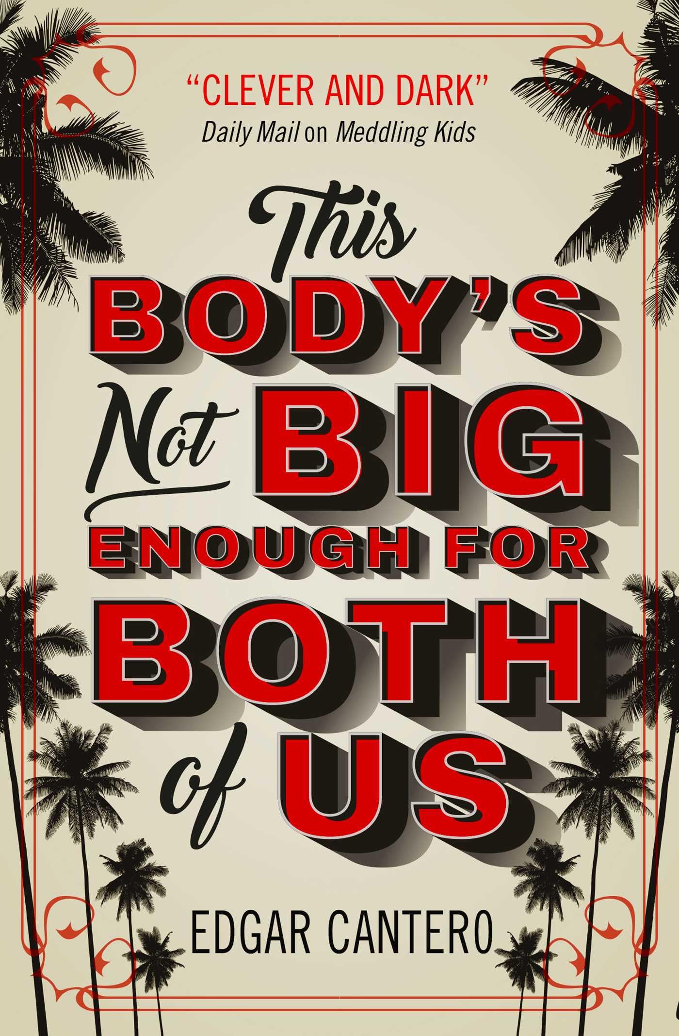 This Body's Not Big Enough for Both of Us Action & Adventure