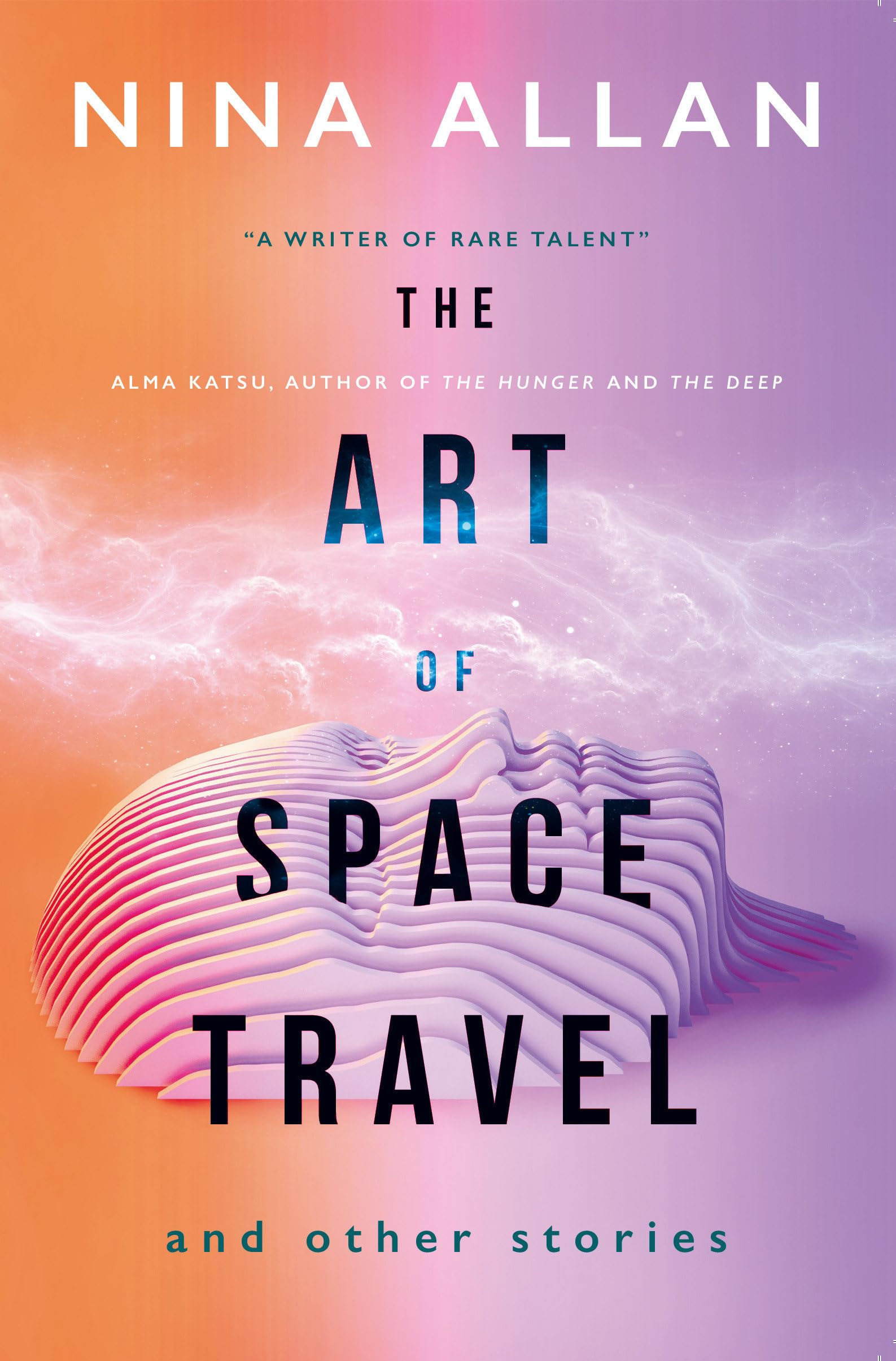 The Art of Space Travel and Other Stories Contemporary literature