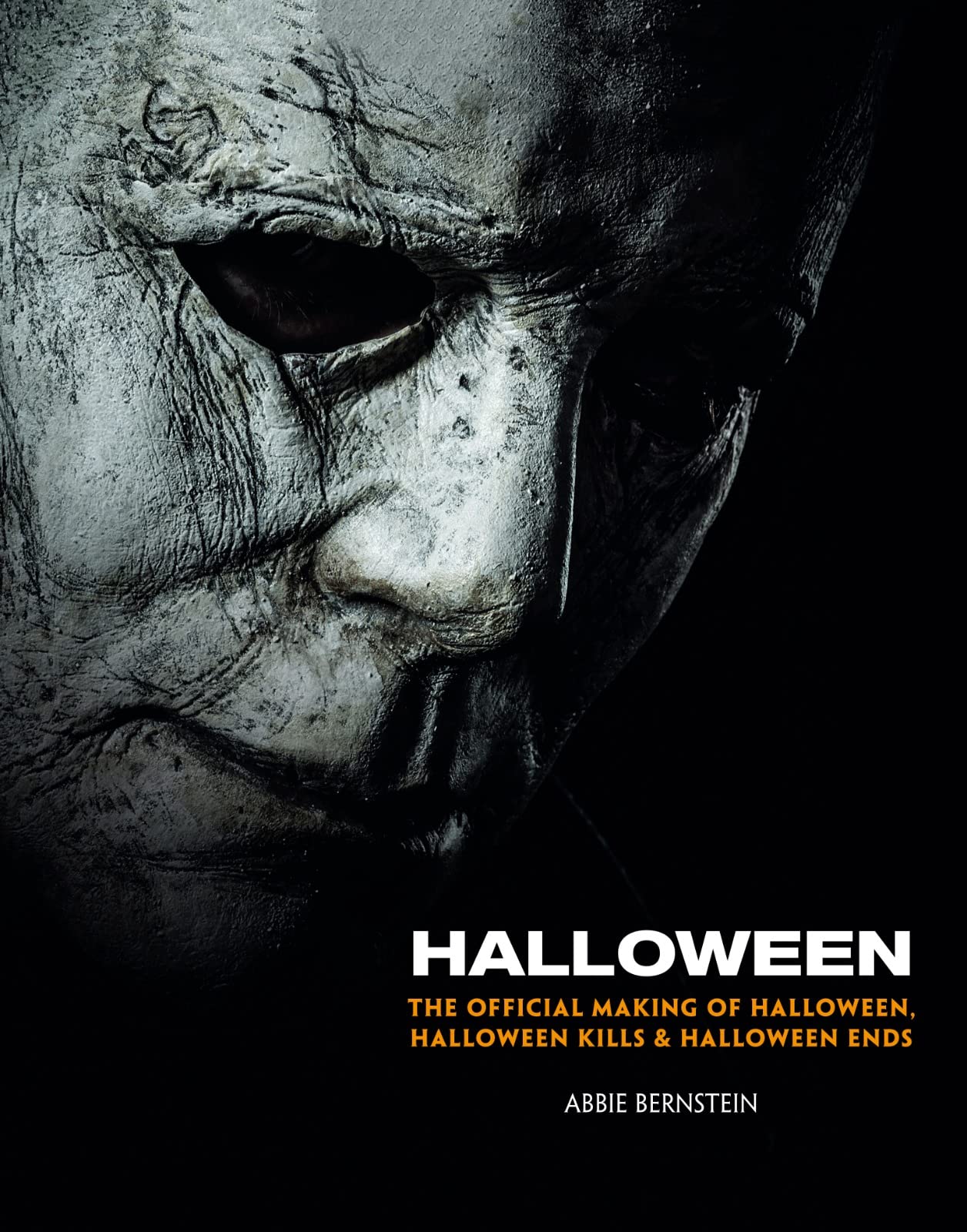 Halloween 2018-2022: The Official Making of the Films Horror & Mystery