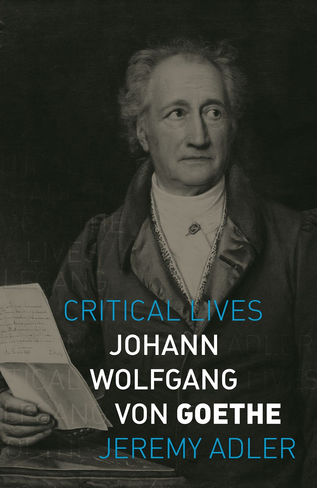 Johann Wolfgang von Goethe (Critical Lives) Contemporary literature