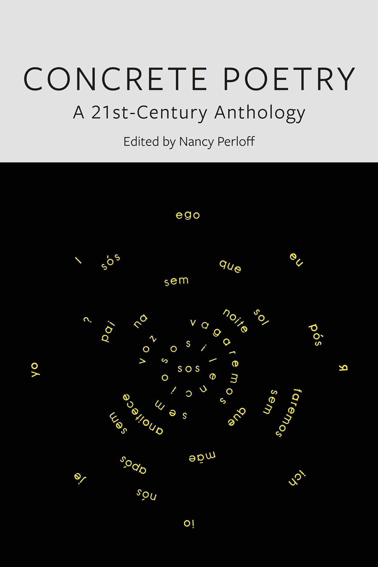 Concrete Poetry: A 21st-century Anthology Poetry
