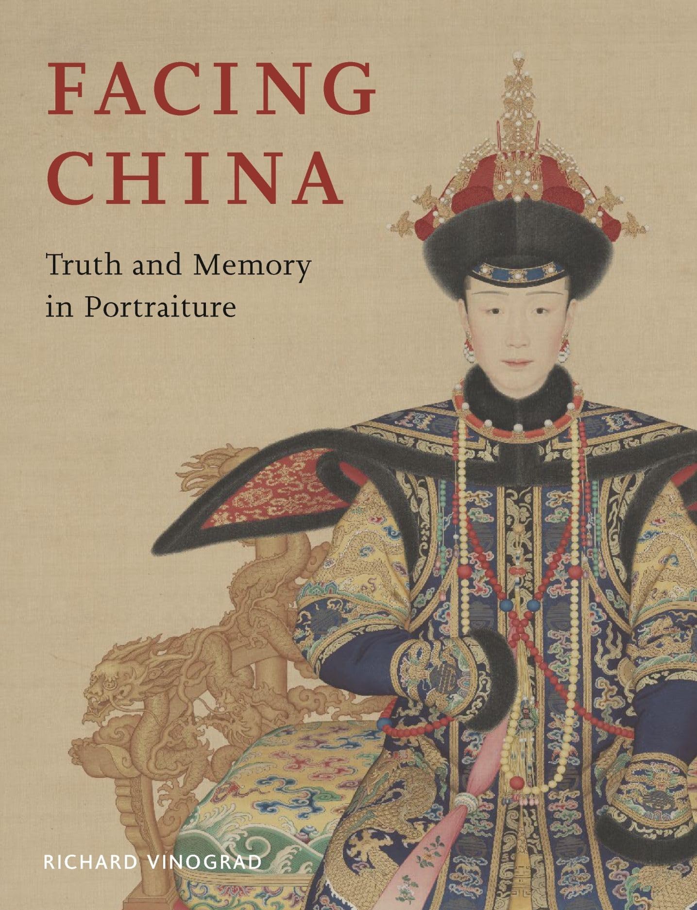 Facing China: Truth and Memory in Portraiture Film, Art & Culture