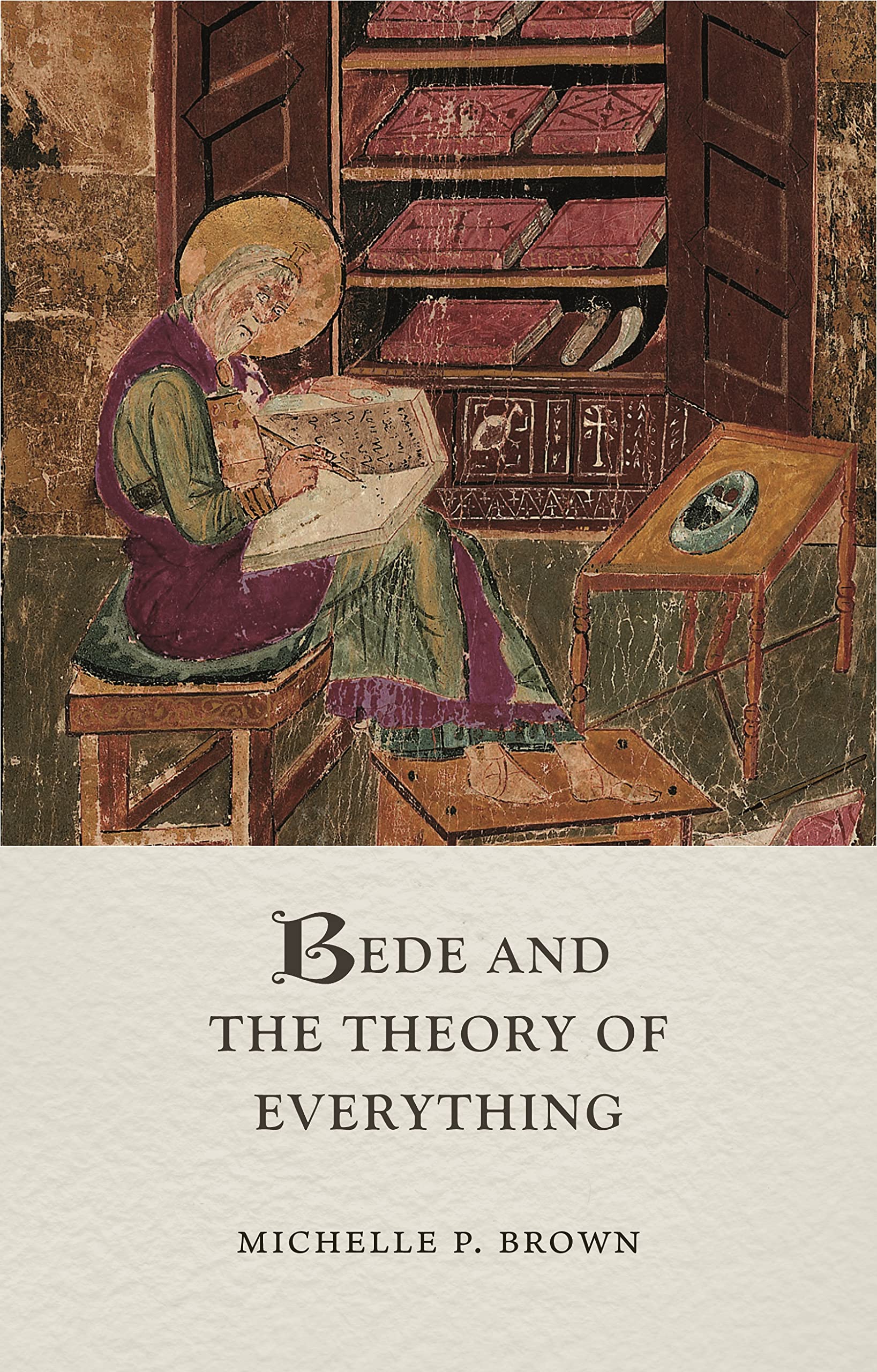 Bede and the Theory of Everything (Medieval Lives) Art & Literature