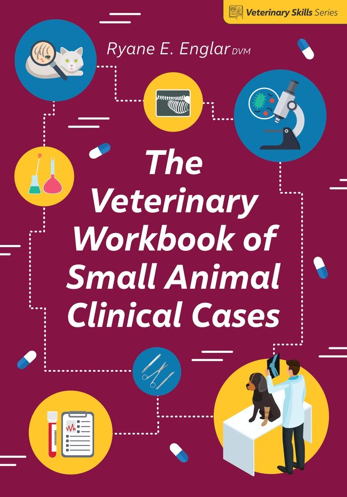 The Veterinary Workbook of Small Animal Clinical Cases (Veterinary Skills) Medicine