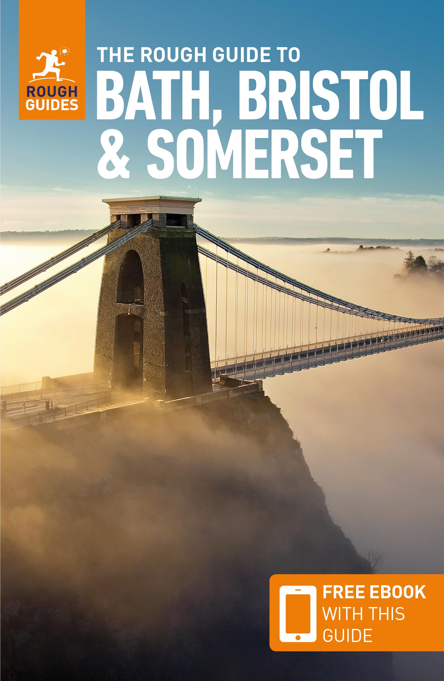 The Rough Guide to Bath, Bristol & Somerset (Travel Guide with Free Ebook) Leisure, Home & Garden