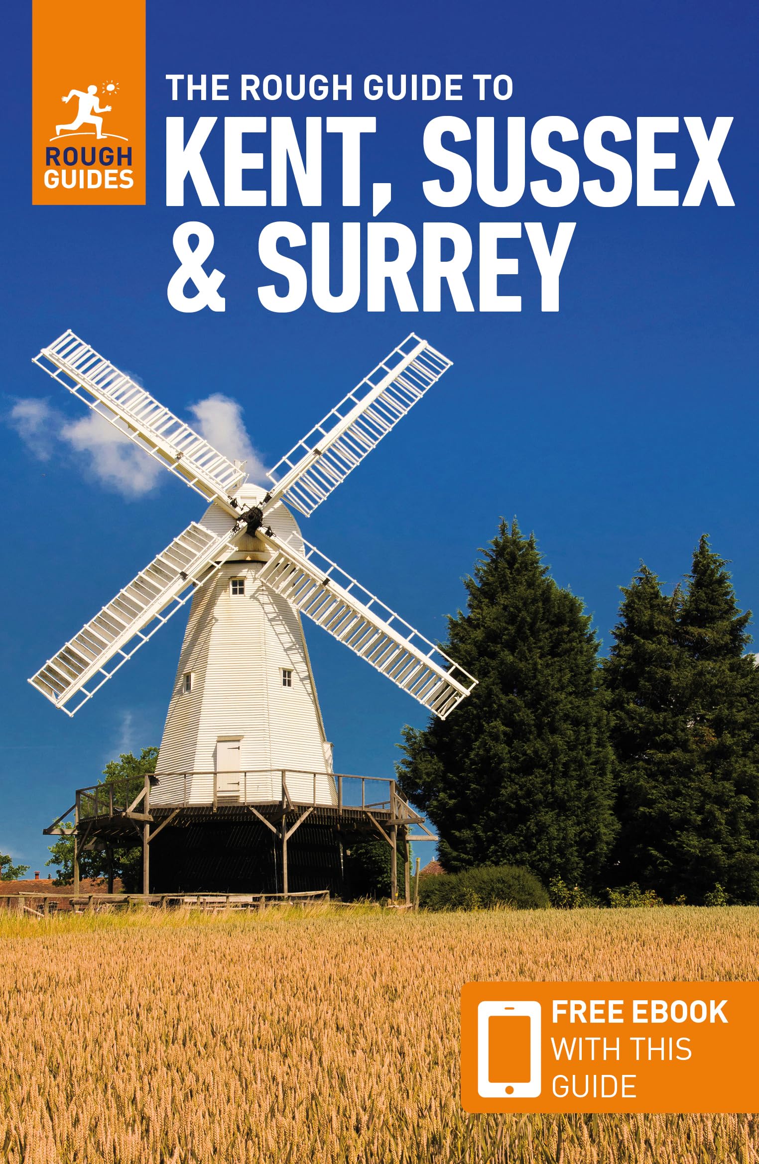 The Rough Guide to Kent, Sussex & Surrey (Travel Guide with Free Ebook) Leisure, Home & Garden