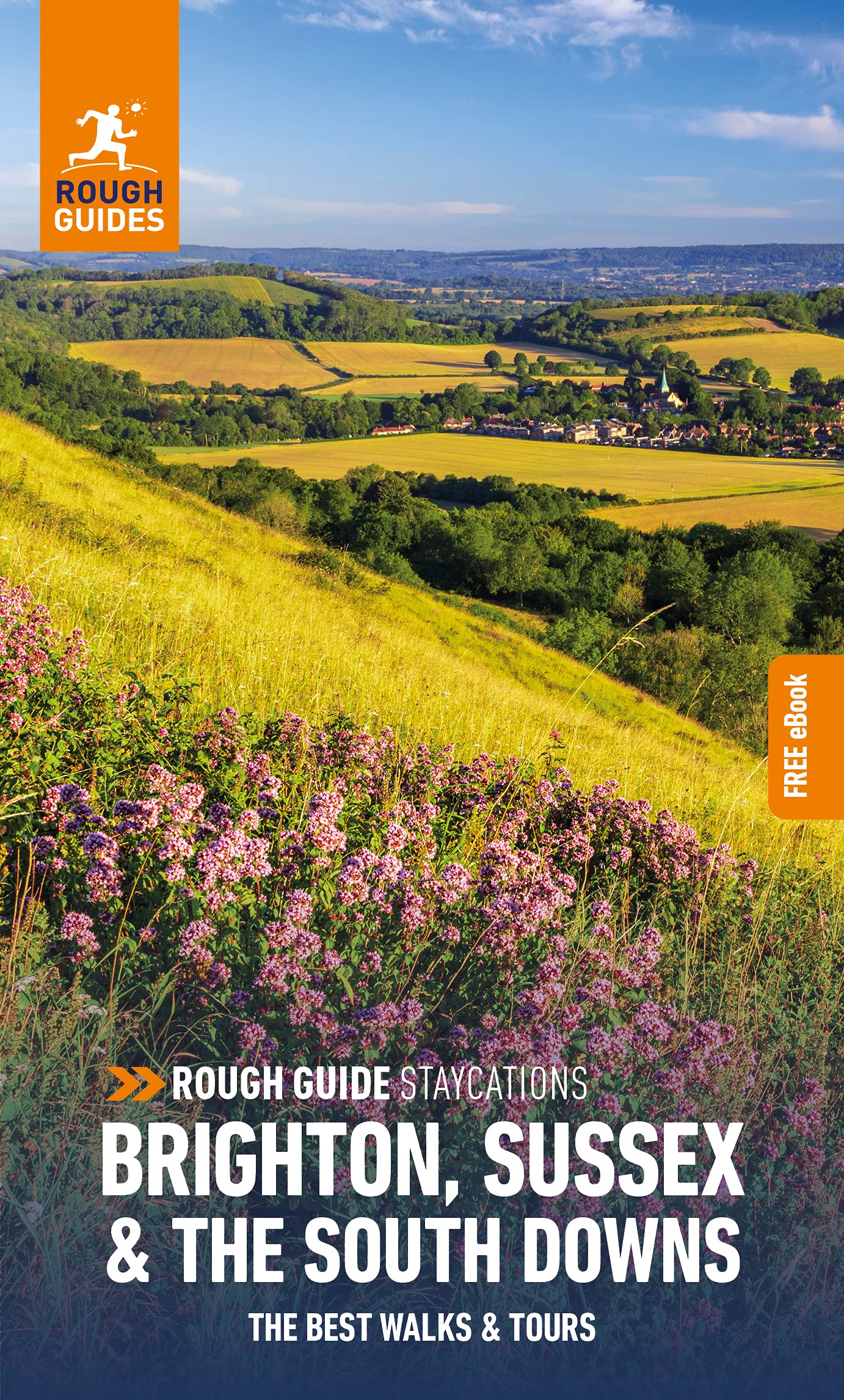 Rough Guide Staycations Brighton, Sussex & the South Downs: Travel Guide with eBook Leisure, Home & Garden