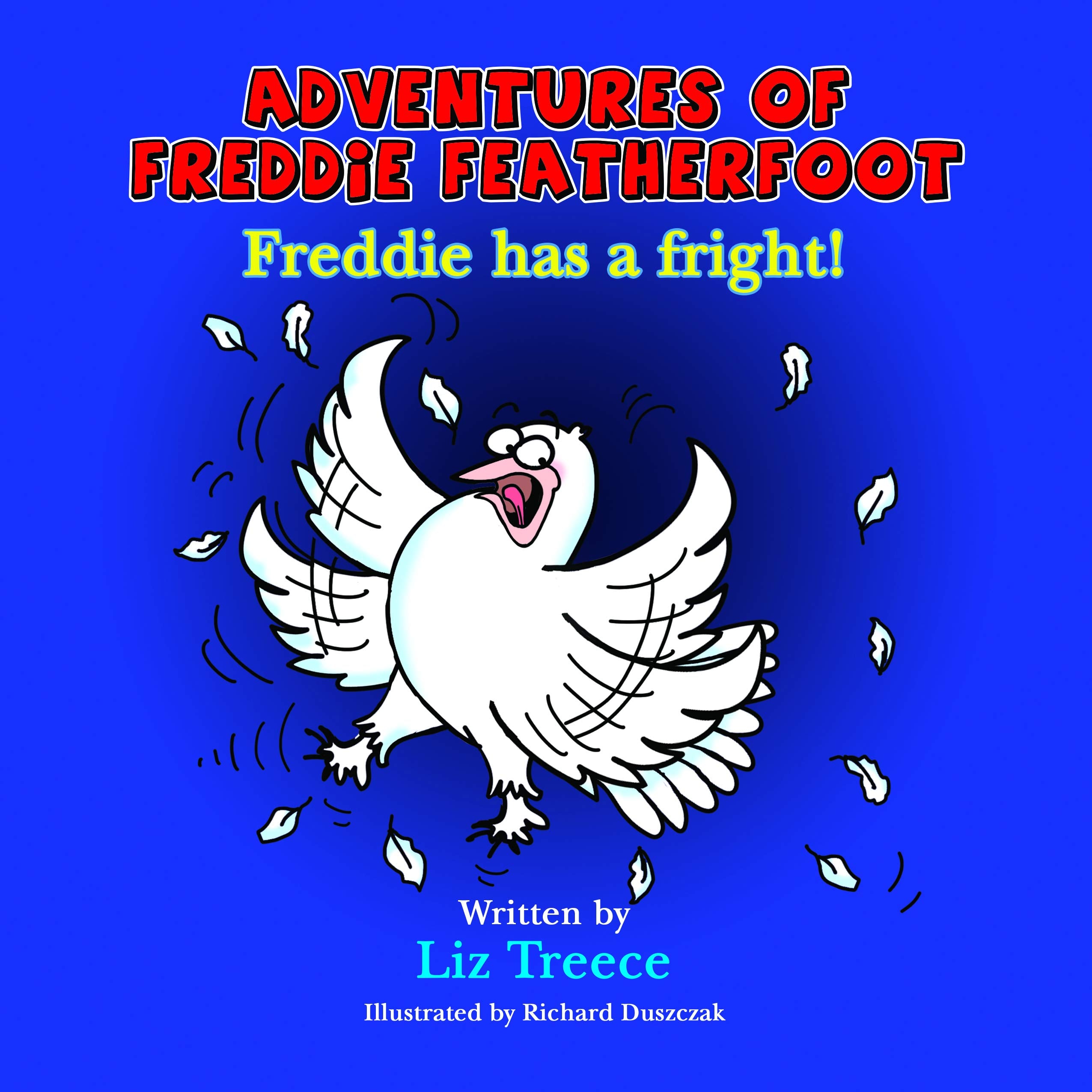 Adventures of Freddie Featherfoot - Freddie has fright Novels & Short Stories