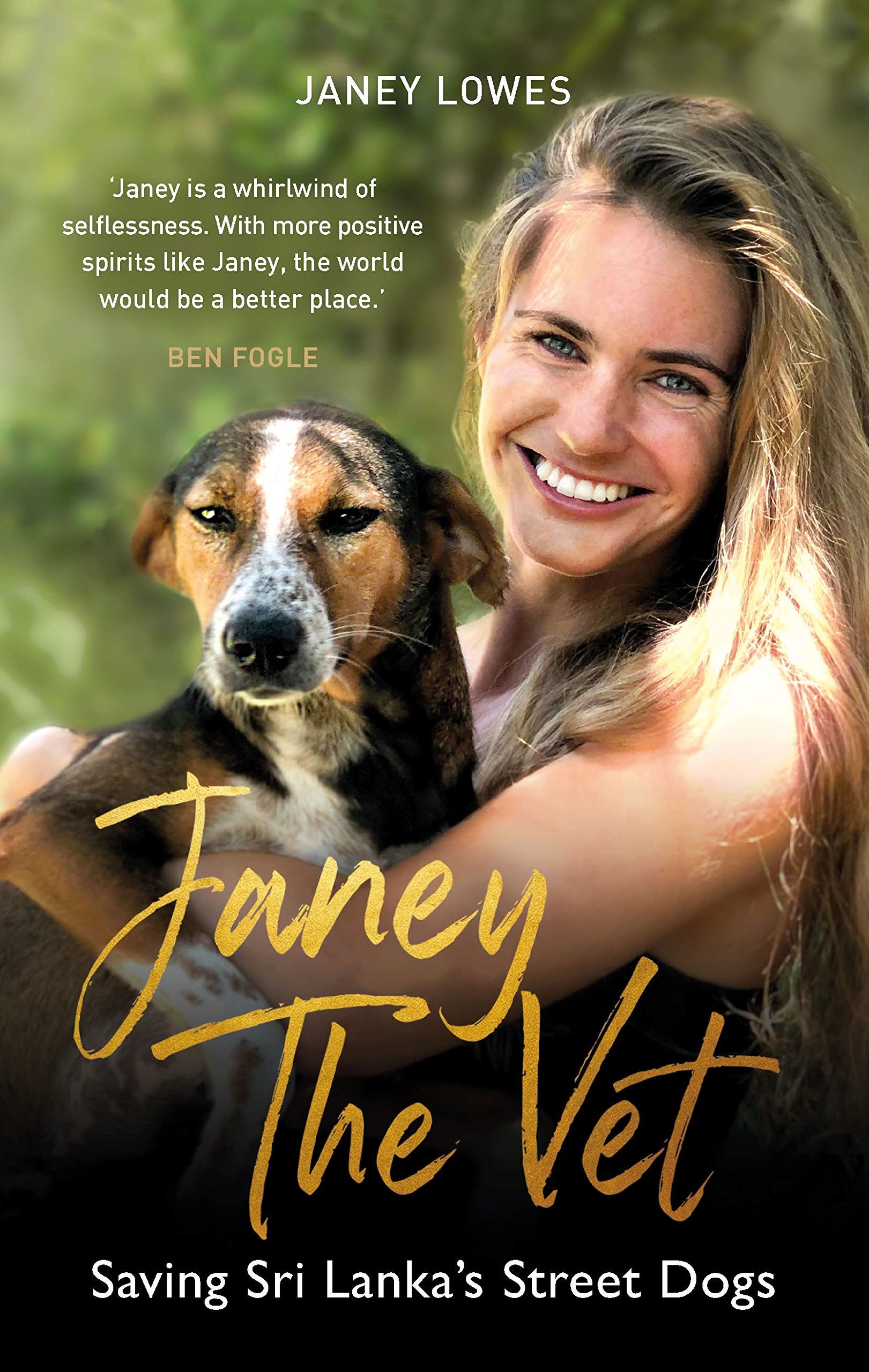 Janey the Vet: Saving Sri Lanka's Street Dogs Personalities