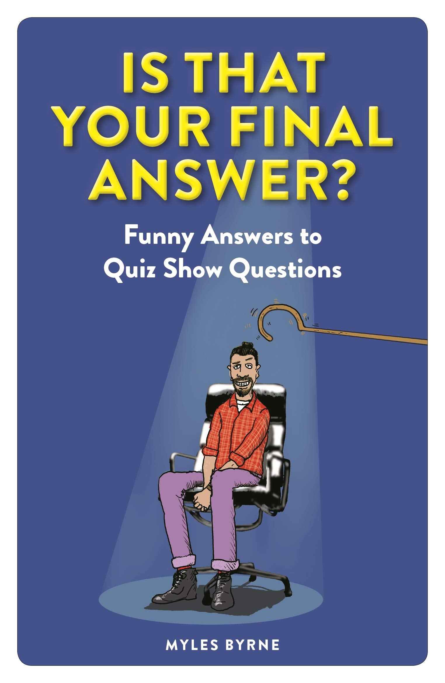Is That Your Final Answer? Leisure & Fun