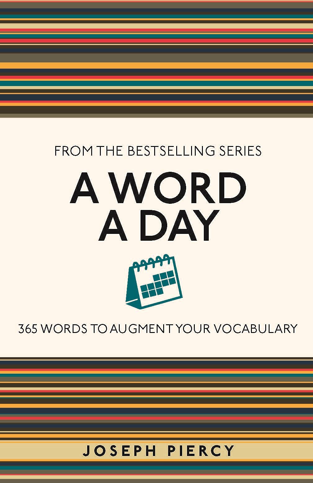 A Word a Day: 365 Words to Augment Your Vocabulary (I Used to Know That) Social Sciences
