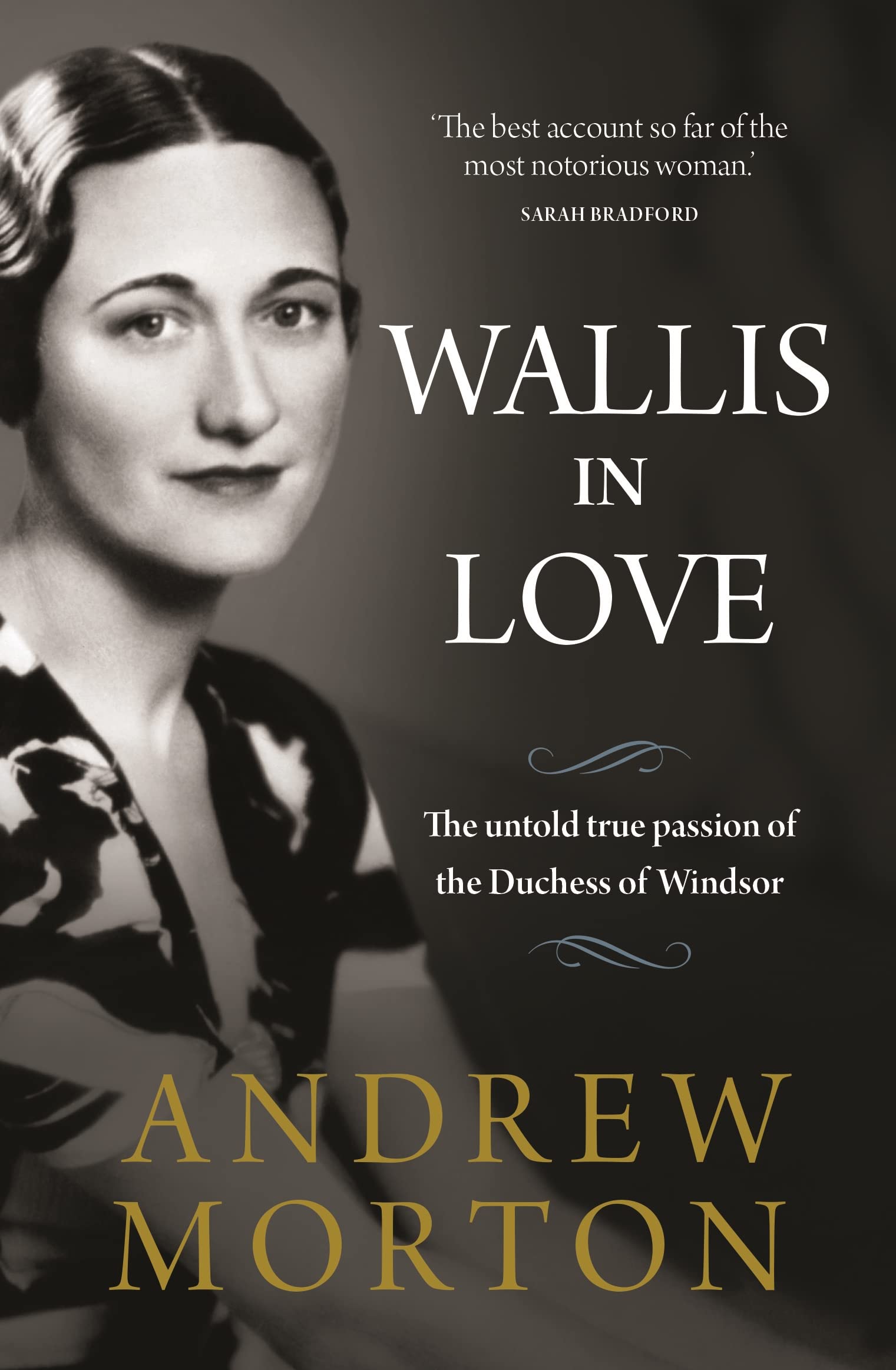 Wallis in Love: The untold true passion of the Duchess of Windsor Memories