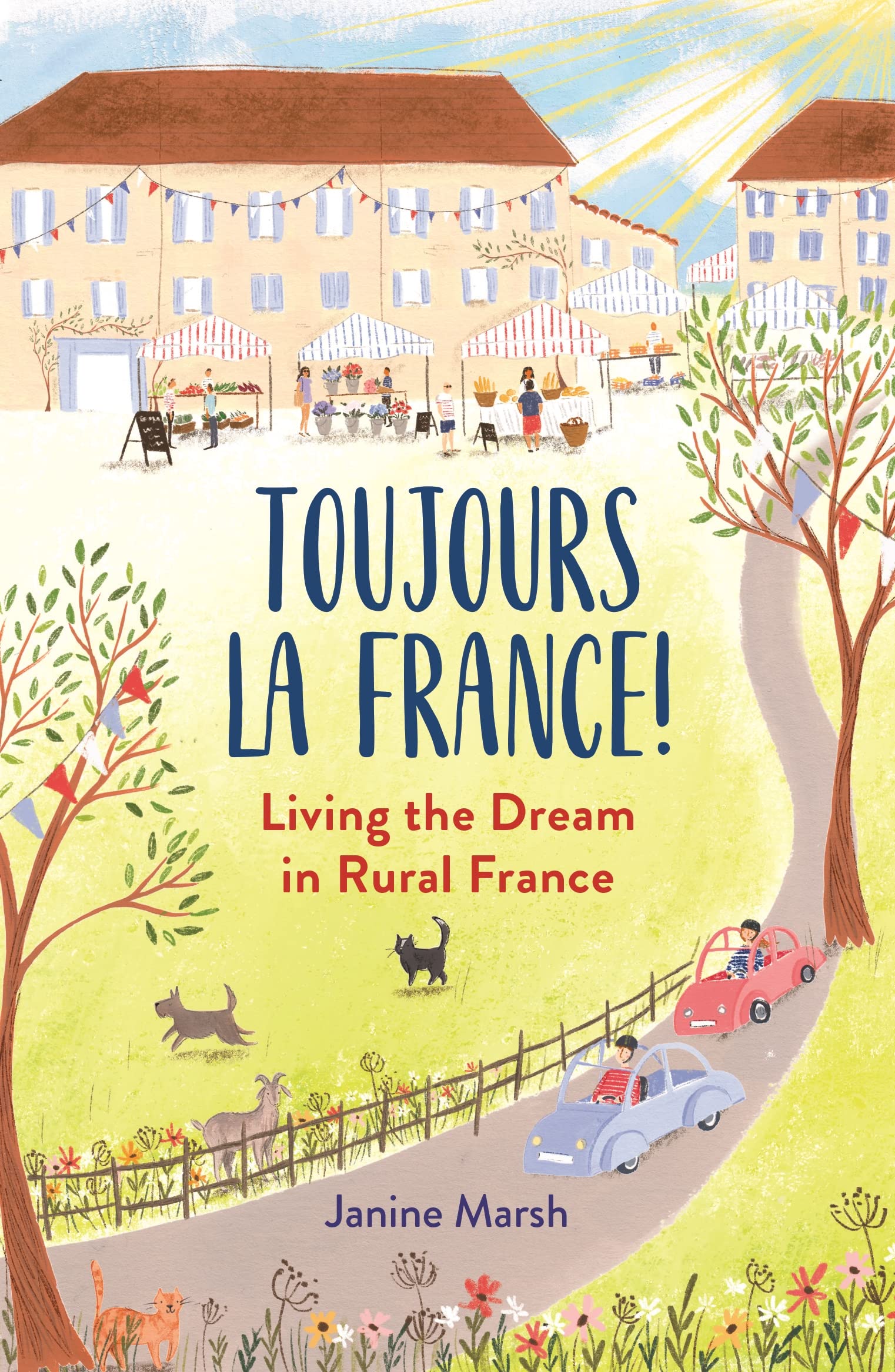 Toujours la France! Memories