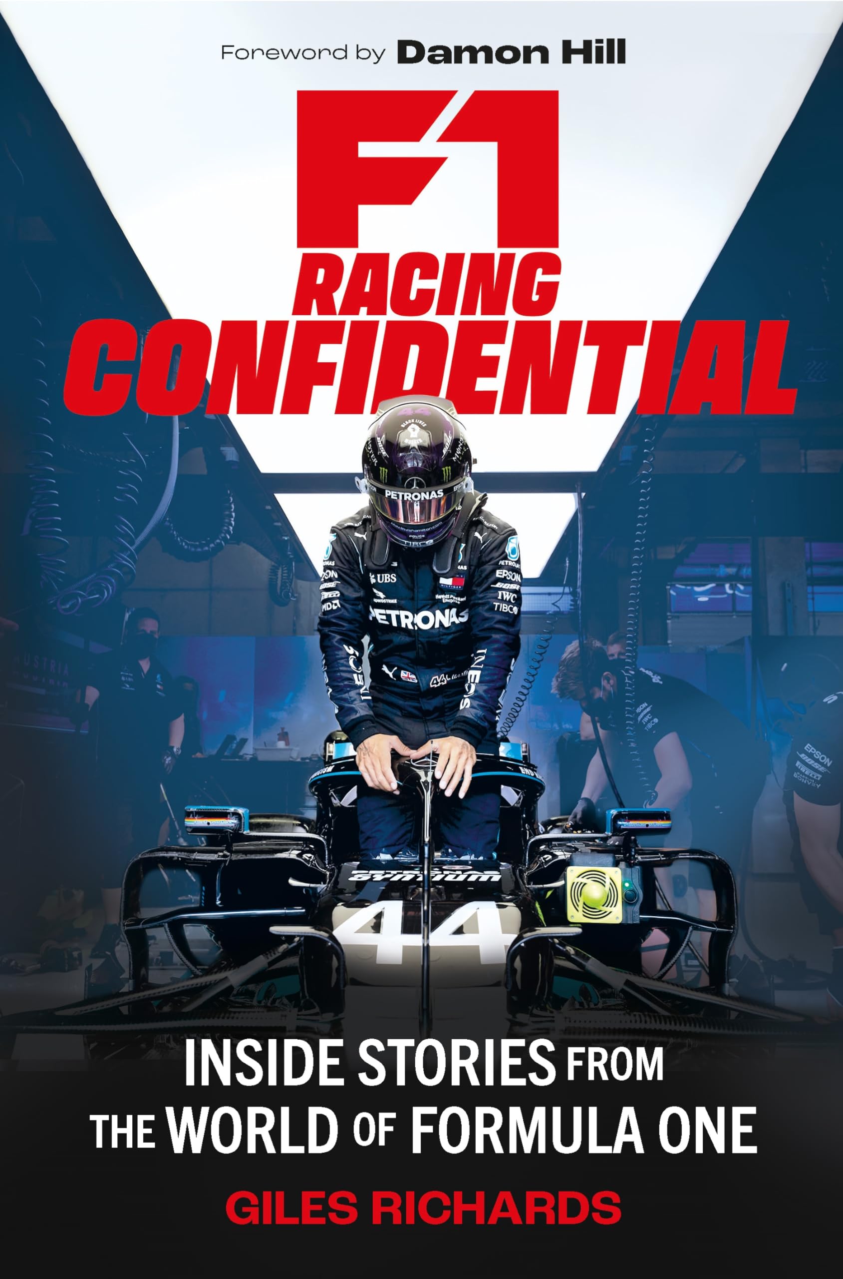 F1 Racing Confidential: Inside Stories from the World of Formula One Business & Technology