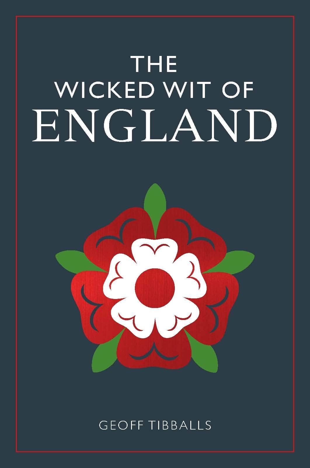 The Wicked Wit of England Leisure, Home & Garden
