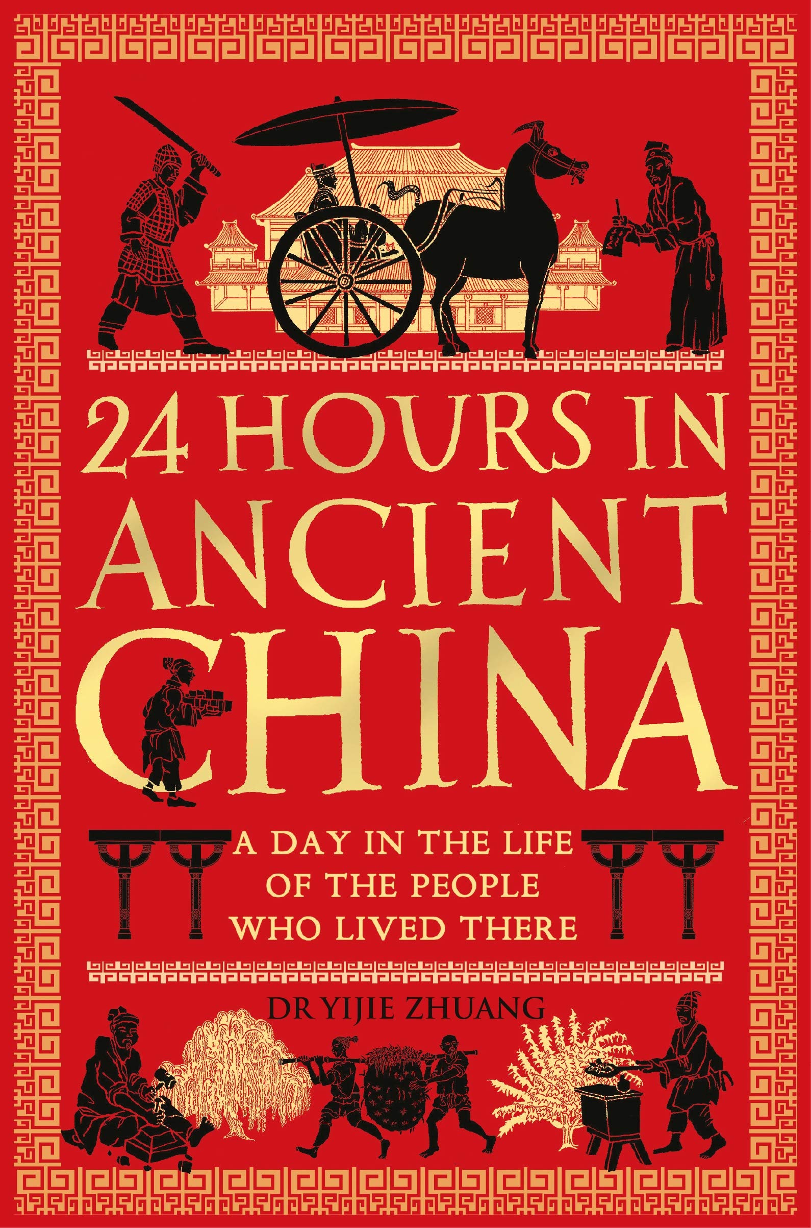 24 Hours in Ancient China Politics & History
