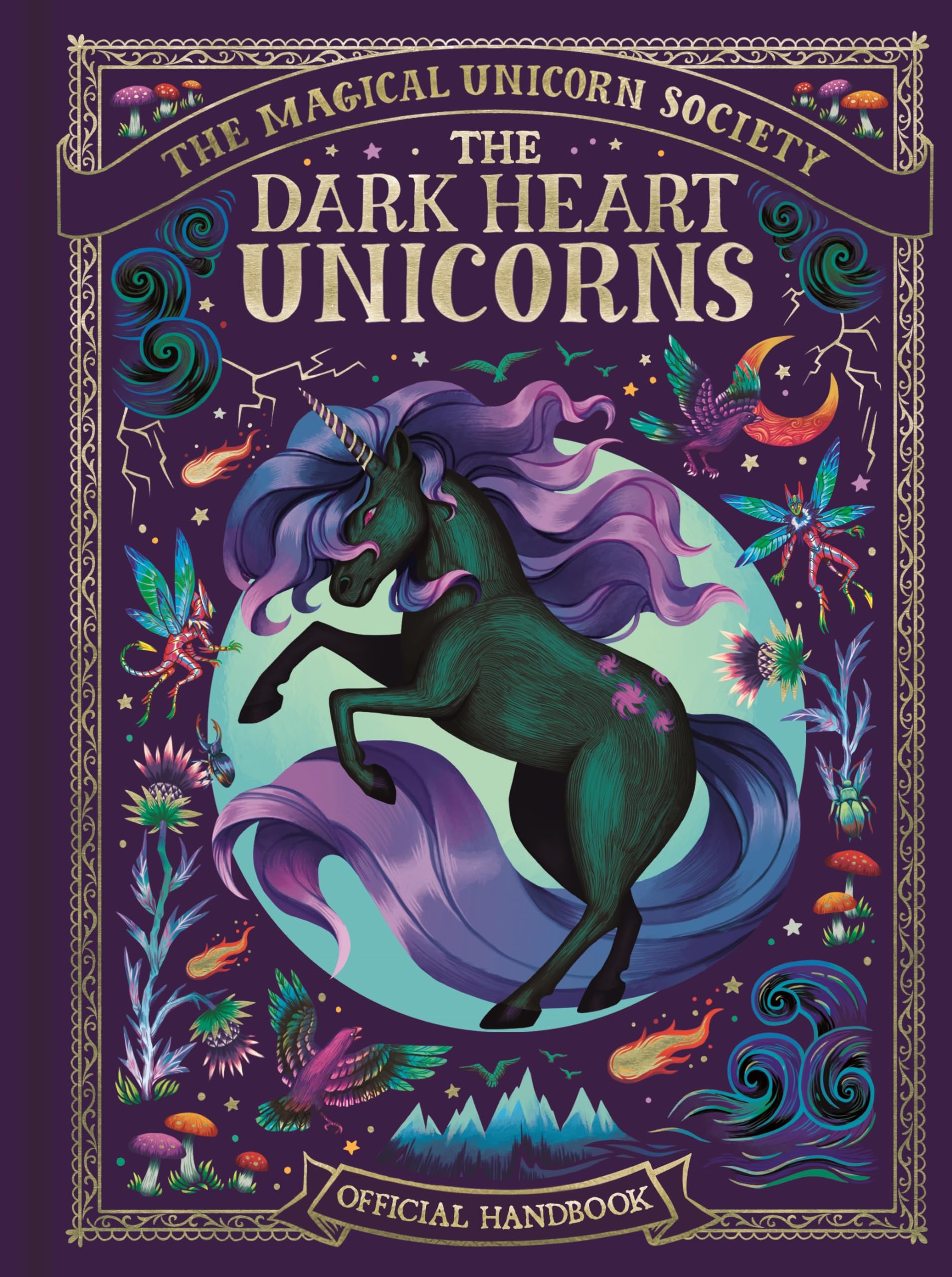 The Dark Hearts Unicorns (Magical Unicorn Society) Fairy Tales & Legends