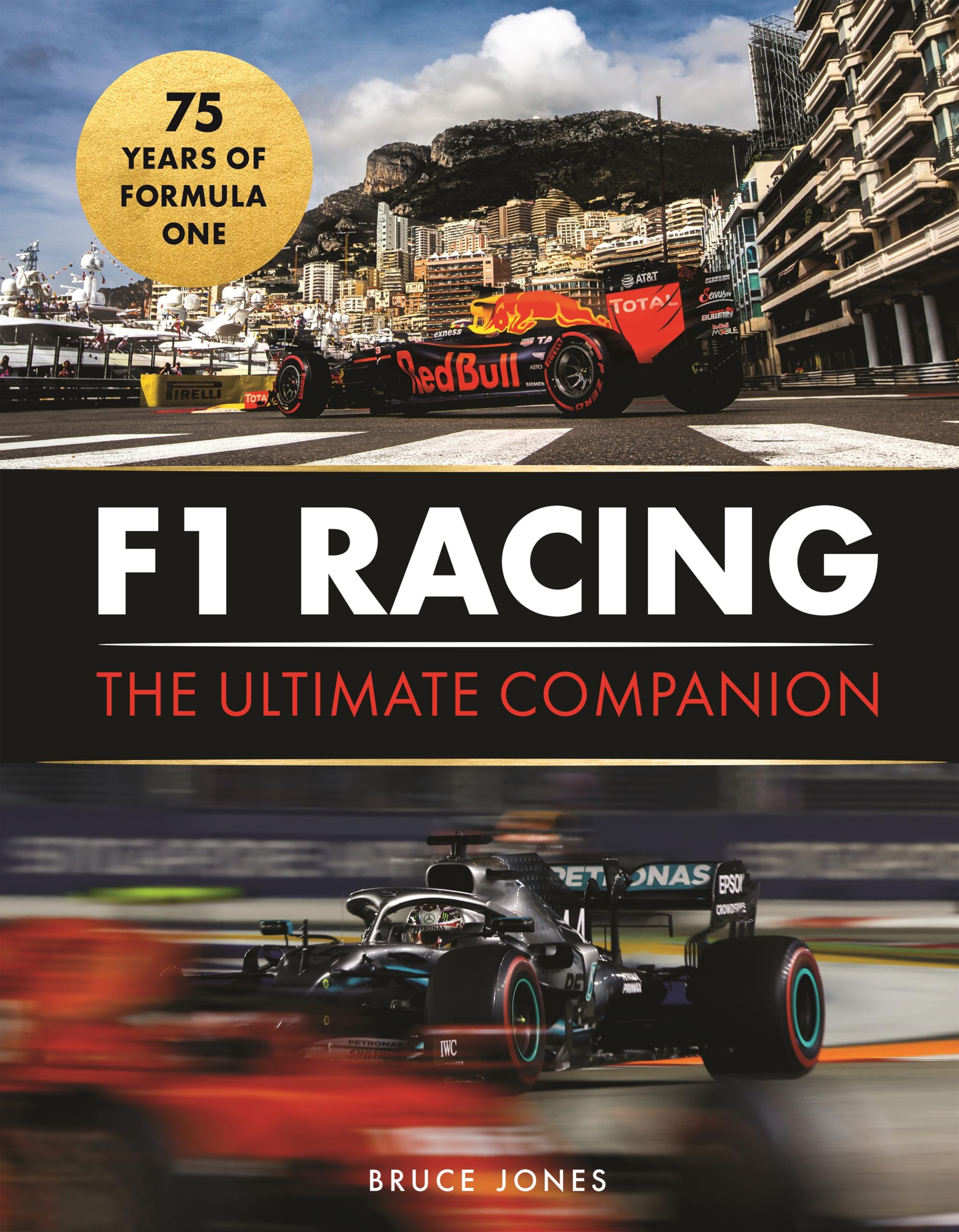 F1 Racing: The Ultimate Companion (75th Anniversary Edition) Business & Technology