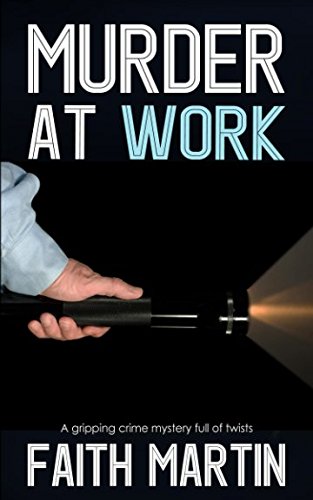 MURDER AT WORK a gripping crime mystery full of twists (DI Hillary Greene, Band 11) Contemporary literature