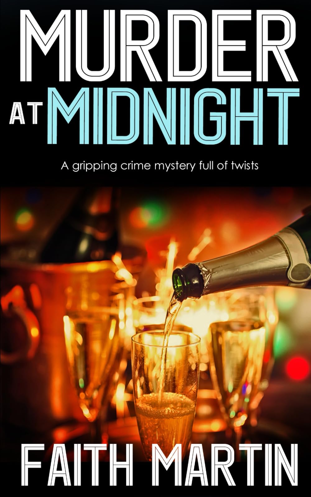 MURDER AT MIDNIGHT a gripping crime mystery full of twists (DI Hillary Greene, Band 15) Contemporary literature