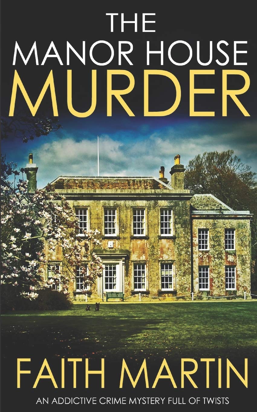 THE MANOR HOUSE MURDER an addictive crime mystery full of twists book