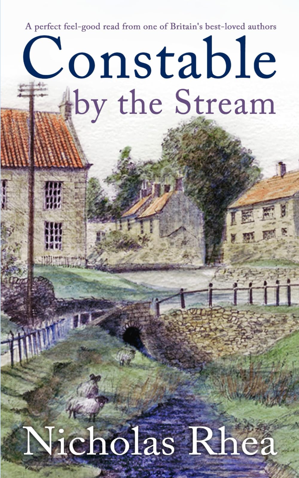 CONSTABLE BY THE STREAM a perfect feel-good read from one of Britain's best-loved authors Contemporary literature