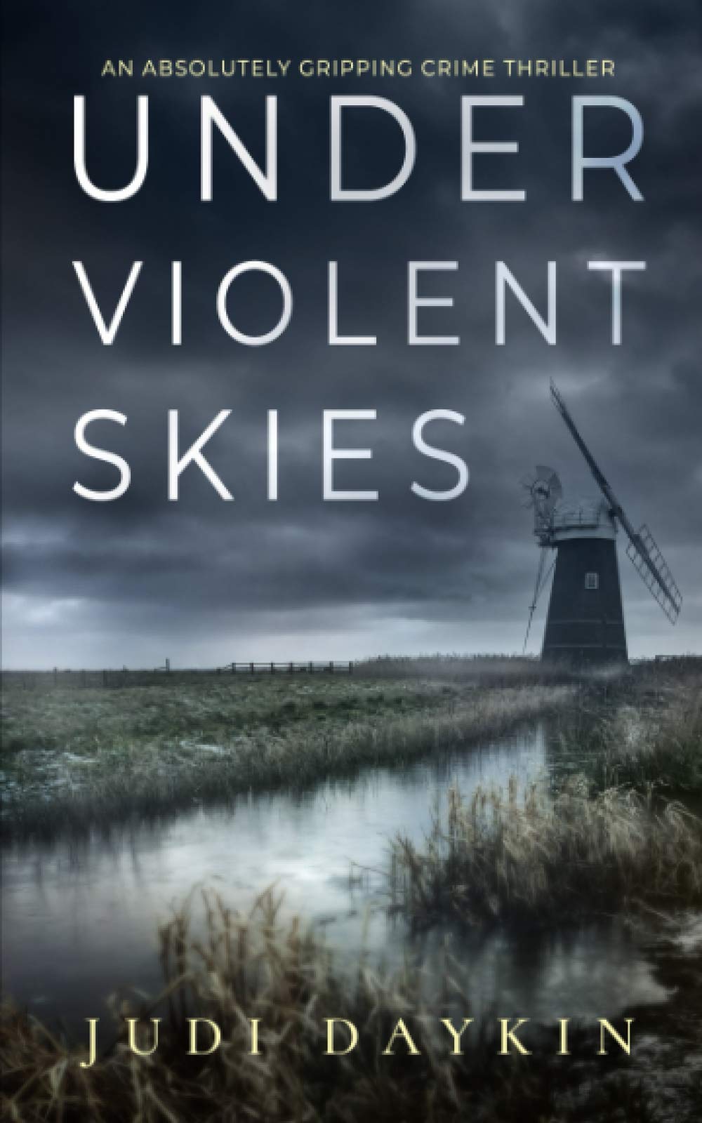 UNDER VIOLENT SKIES an absolutely gripping crime thriller (Detective Sara Hirst, Band 1) Contemporary literature