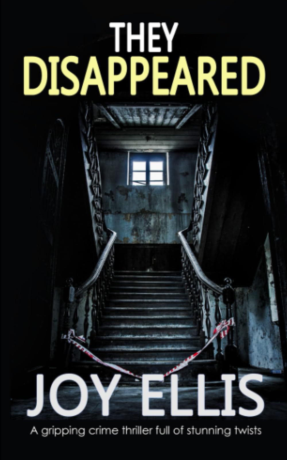 THEY DISAPPEARED a gripping crime thriller full of stunning twists (Jackman and Evans detective mysteries, Band 7) Detective & CSI