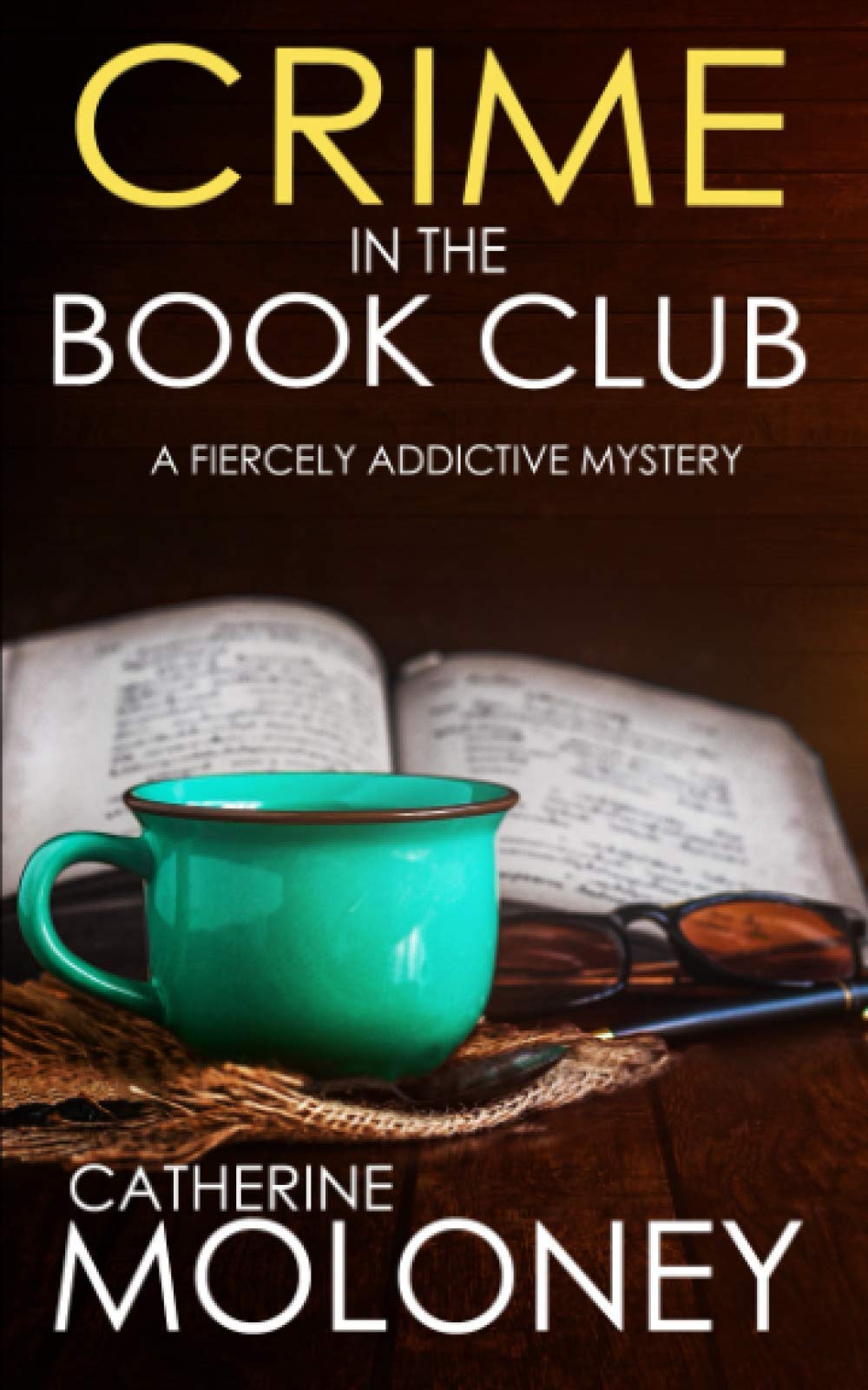 CRIME IN THE BOOK CLUB a fiercely addictive mystery (Detective Markham, Band 10) Contemporary literature