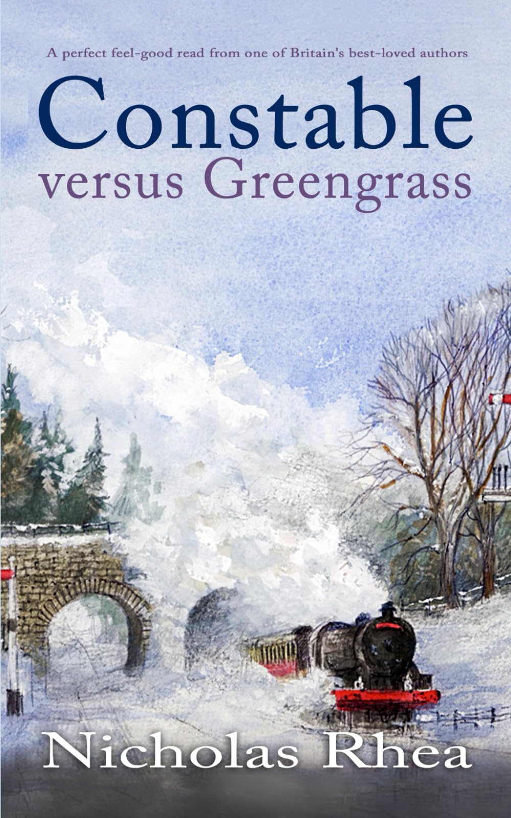 CONSTABLE VERSUS GREENGRASS a perfect feel-good read from one of Britain's best-loved authors Contemporary literature