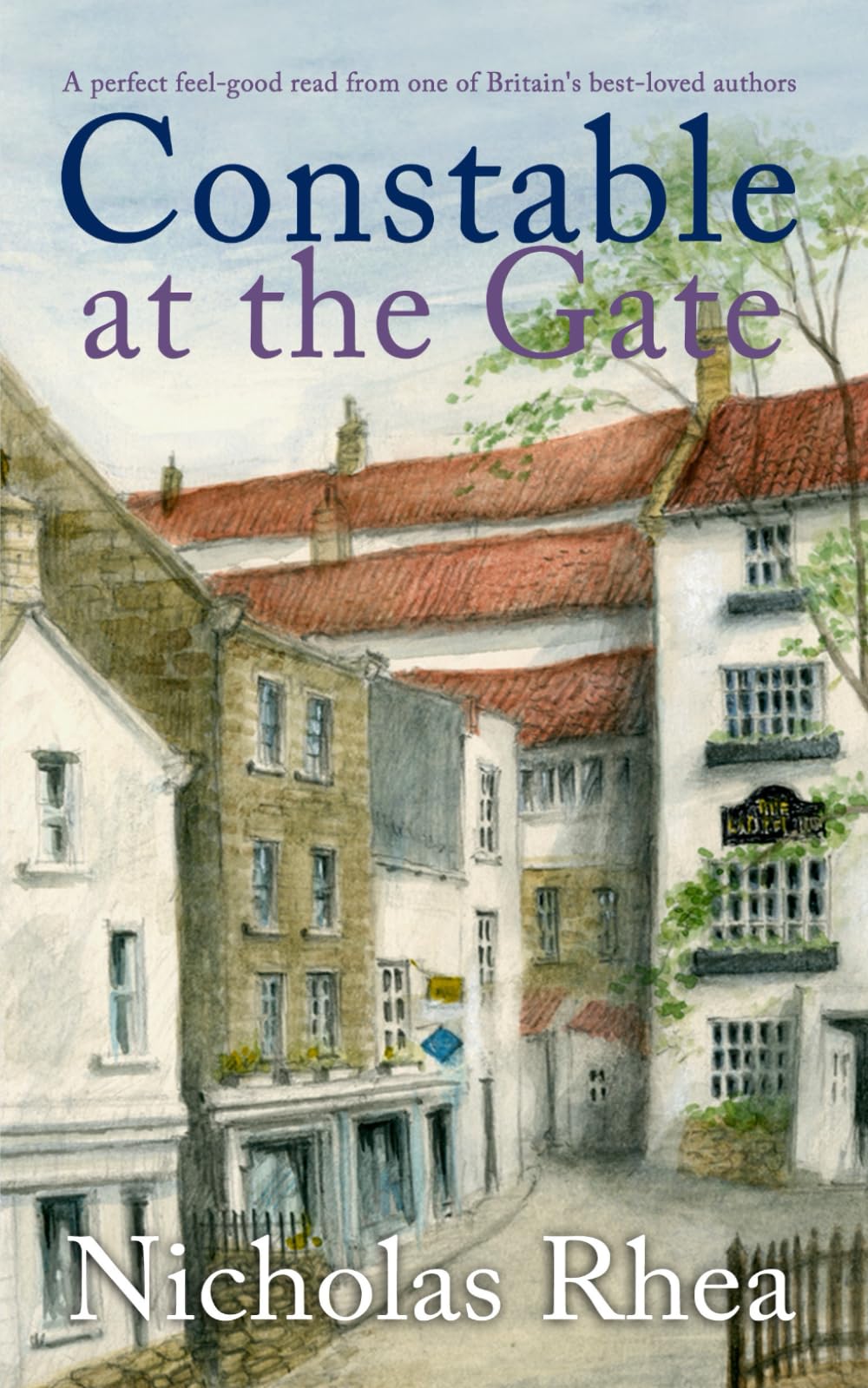 CONSTABLE AT THE GATE a perfect feel-good read from one of Britain's best-loved authors Humour & Satire