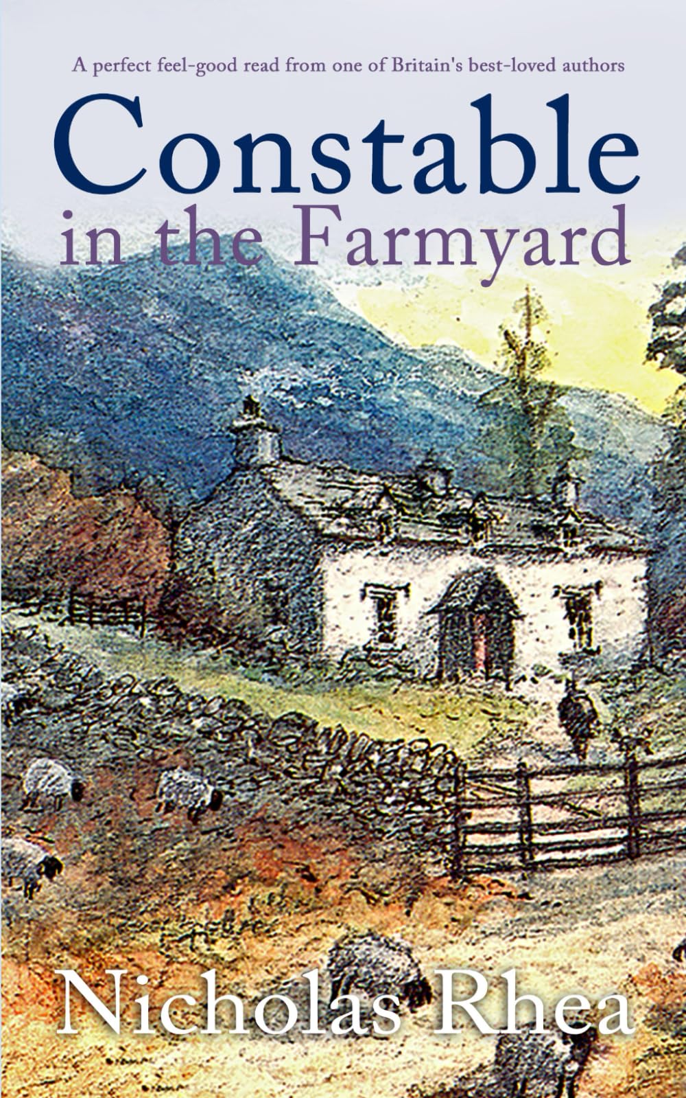 CONSTABLE IN THE FARMYARD a perfect feel-good read from one of Britain's best-loved authors Contemporary literature