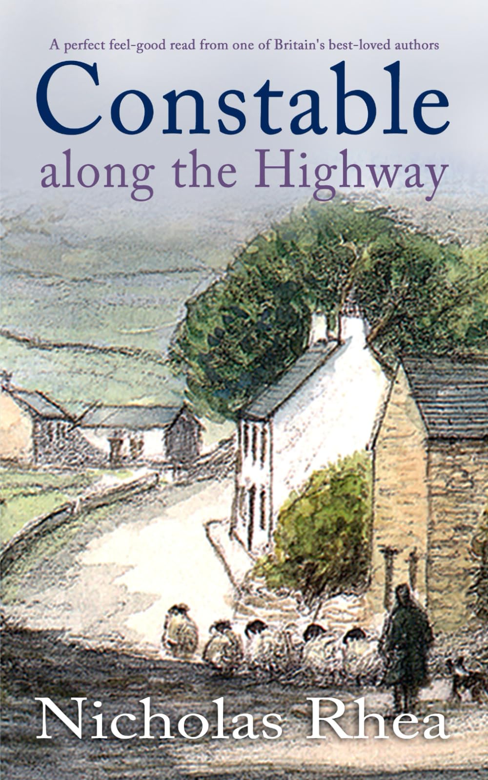 CONSTABLE ALONG THE HIGHWAY a perfect feel-good read from one of Britain's best-loved authors Contemporary literature