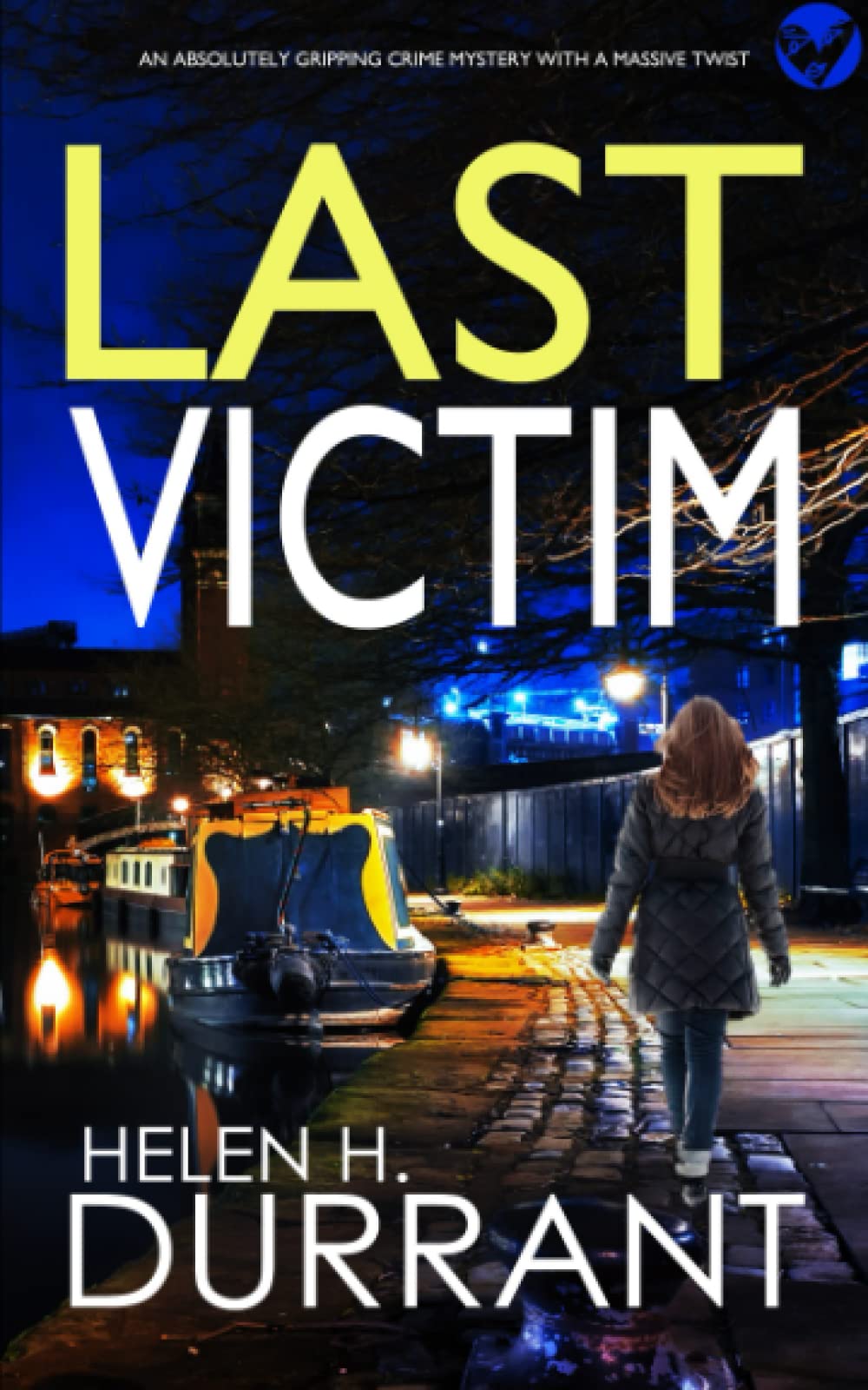 LAST VICTIM an absolutely gripping crime mystery with a massive twist book