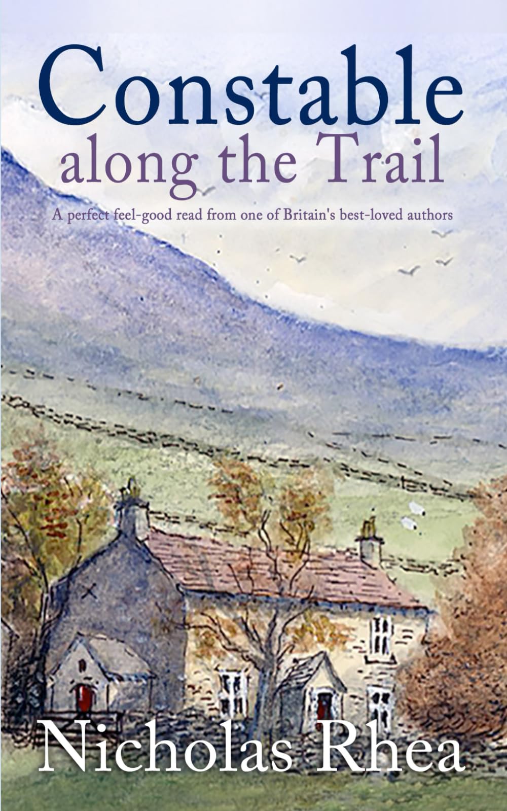 CONSTABLE ALONG THE TRAIL a perfect feel-good read from one of Britain's best-loved authors Contemporary literature