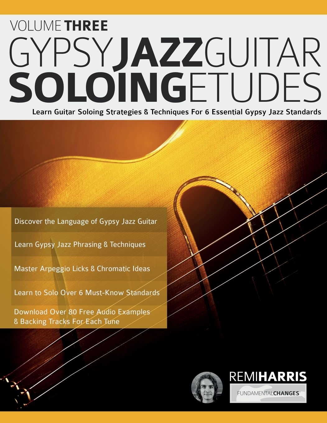 Gypsy Jazz Guitar Soloing Etudes - Volume Three Arts & Music