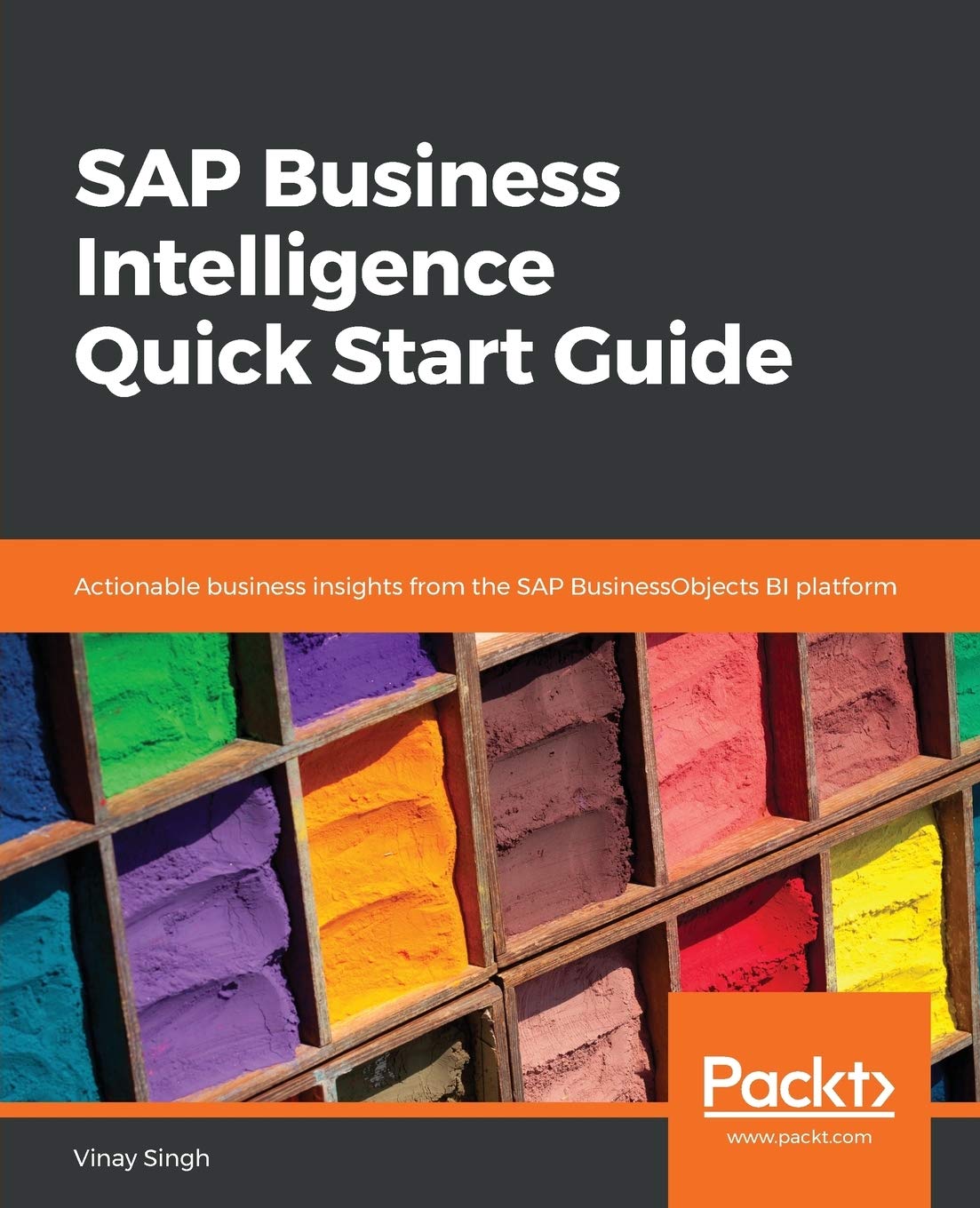 SAP Business Intelligence Quick Start Guide Business, Finance & Career