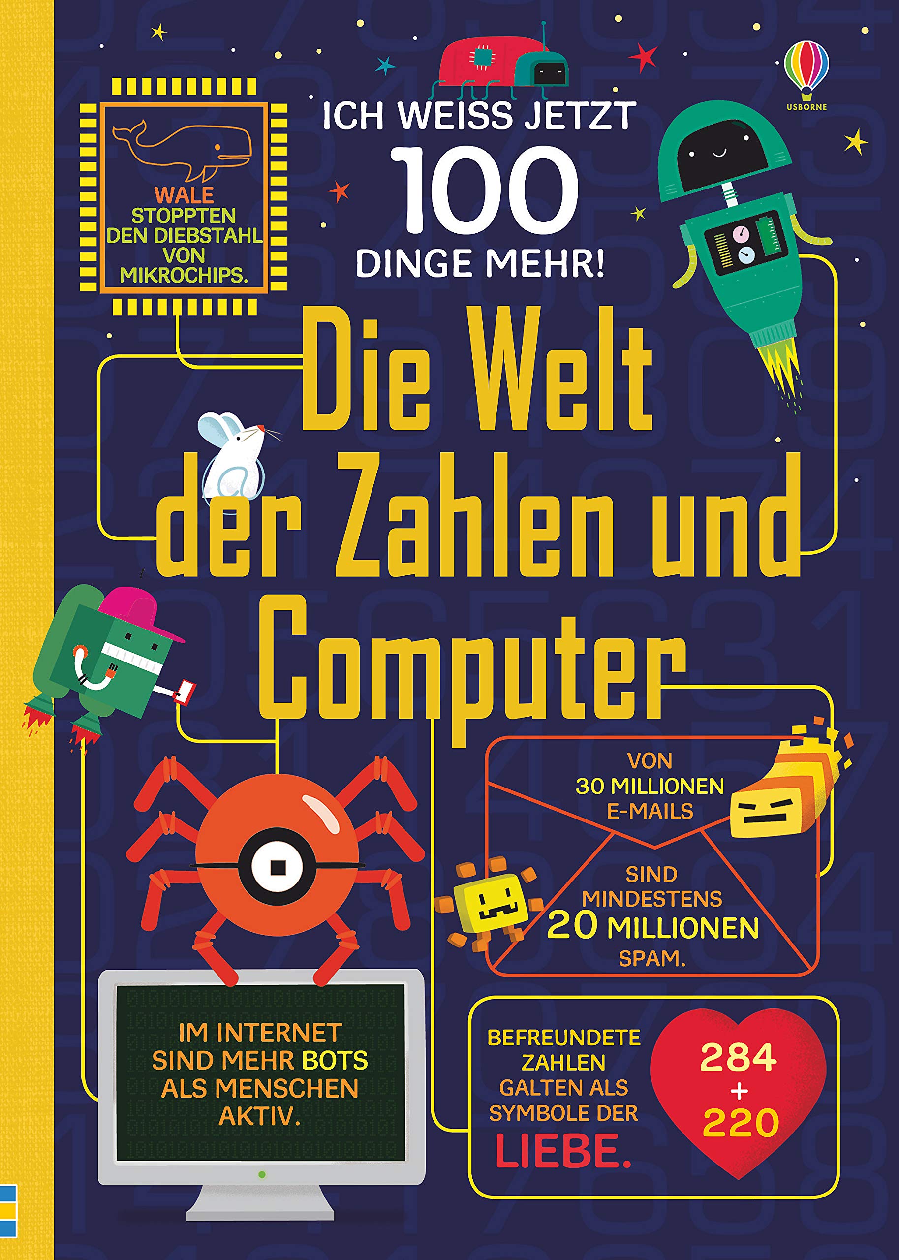 Ich weiß jetzt 100 Dinge mehr! Die Welt der Zahlen und Computer Non-fiction