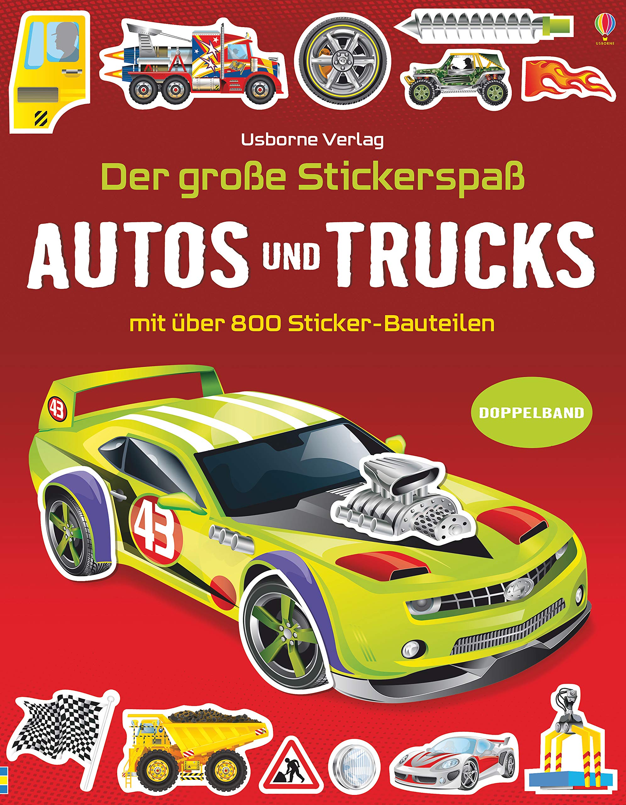 Der große Stickerspaß: Autos und Trucks: Mit über 800 Sticker-Bauteilen. Doppelband (Der-große-Stickerspaß-Reihe) Non-fiction
