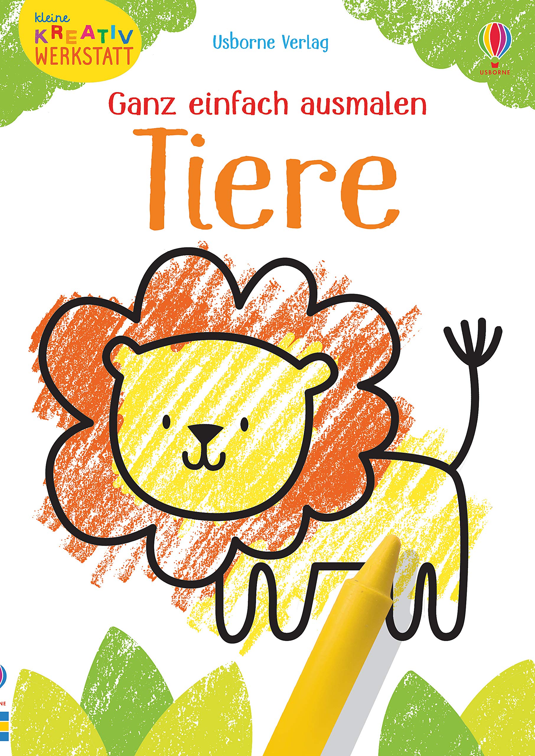 Kleine Kreativ-Werkstatt - Ganz einfach ausmalen: Tiere Non-fiction