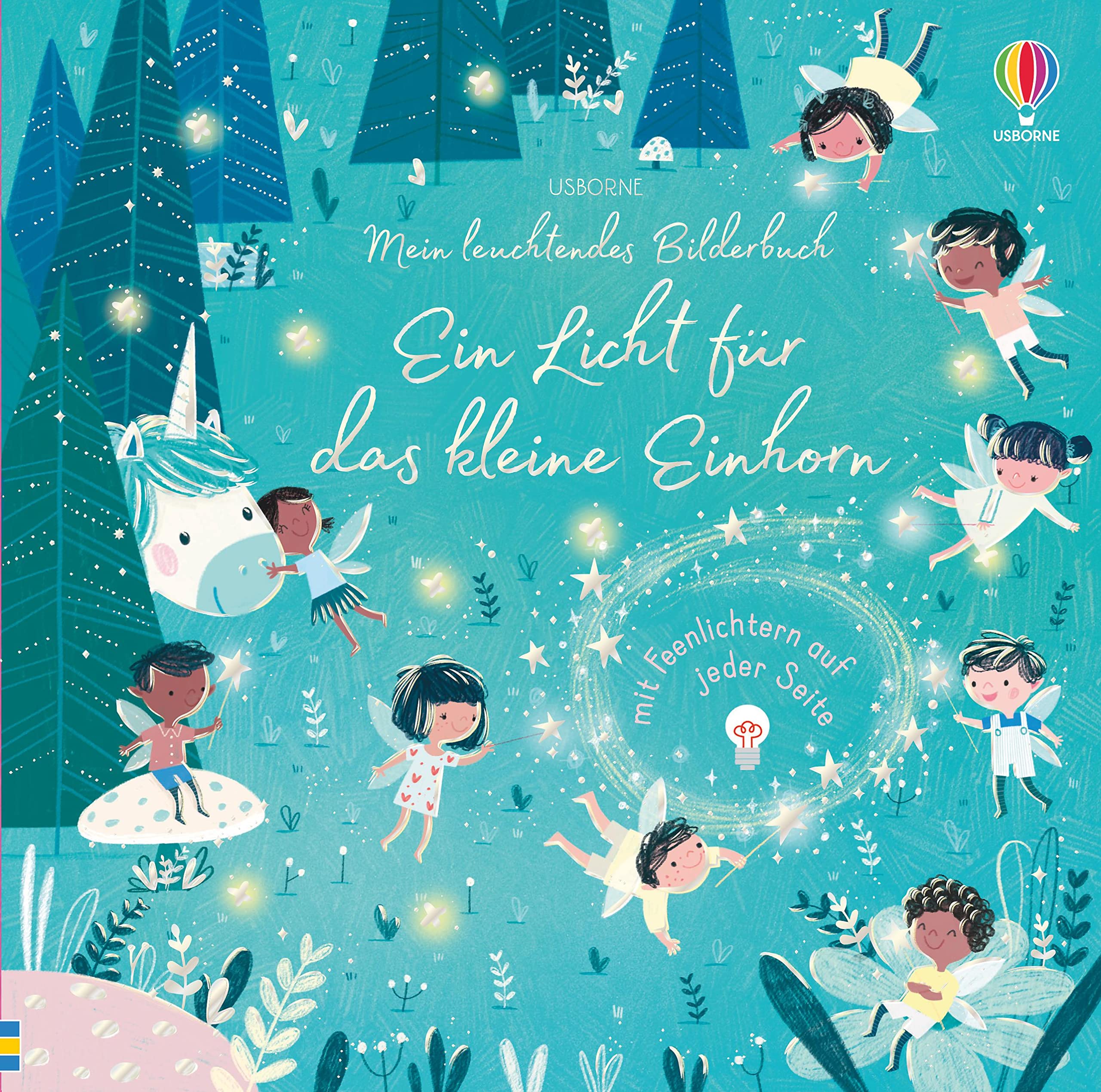 Mein leuchtendes Bilderbuch: Ein Licht für das kleine Einhorn Parents & Children