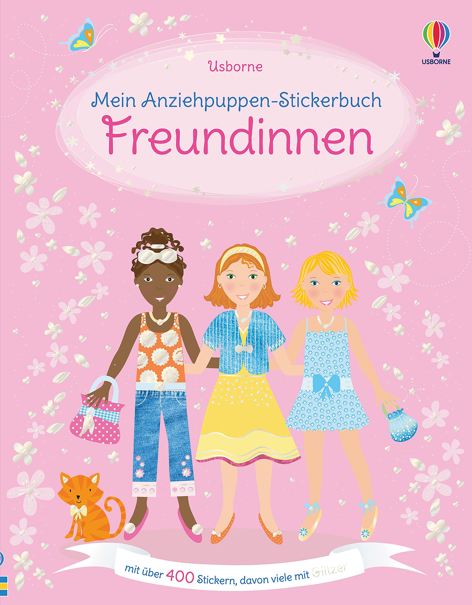 Mein Anziehpuppen-Stickerbuch: Freundinnen: über 400 Sticker, davon viele mit Glitzer (Meine Anziehpuppen-Stickerbücher) Non-fiction