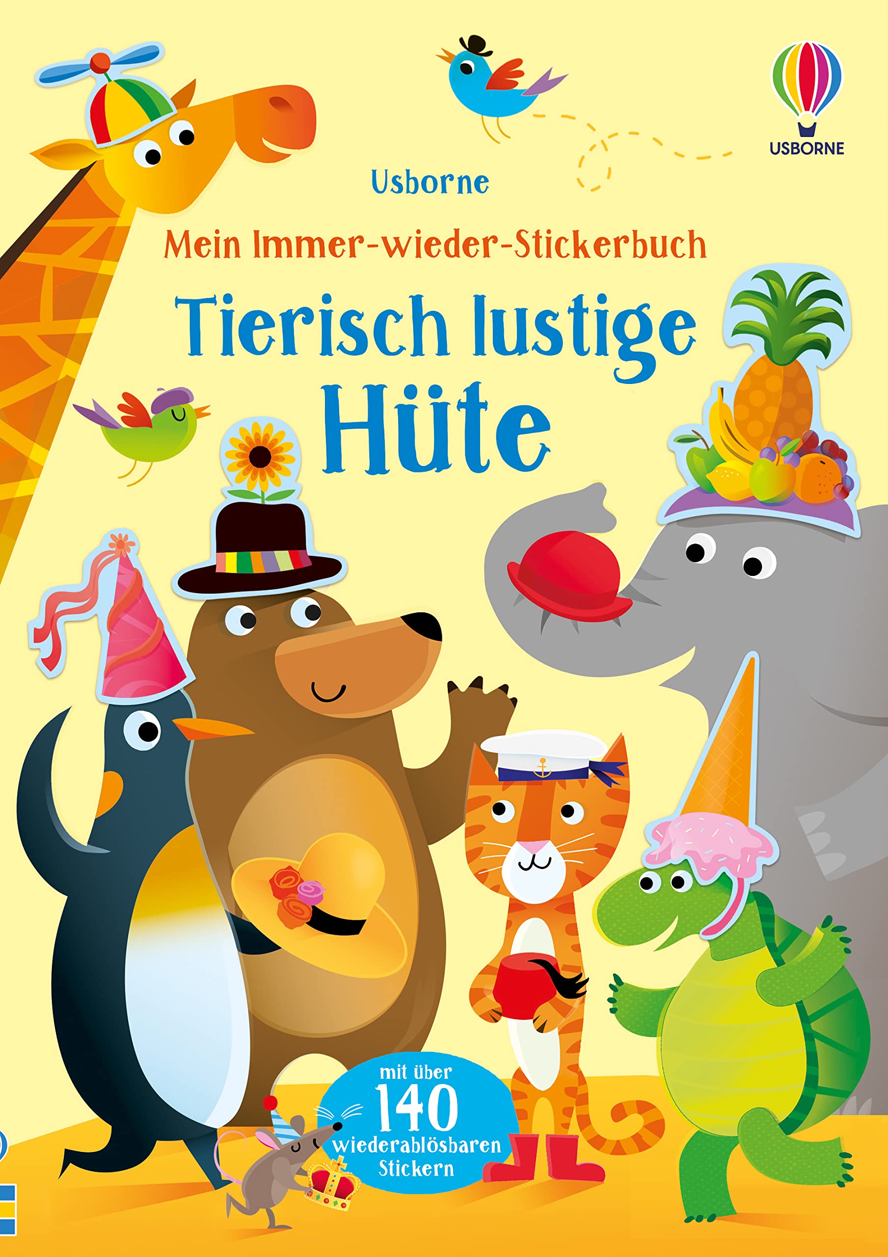 Mein Immer-wieder-Stickerbuch: Tierisch lustige Hüte: mit über 140 wiederablösbaren Stickern (Meine Immer-wieder-Stickerbücher) Non-fiction